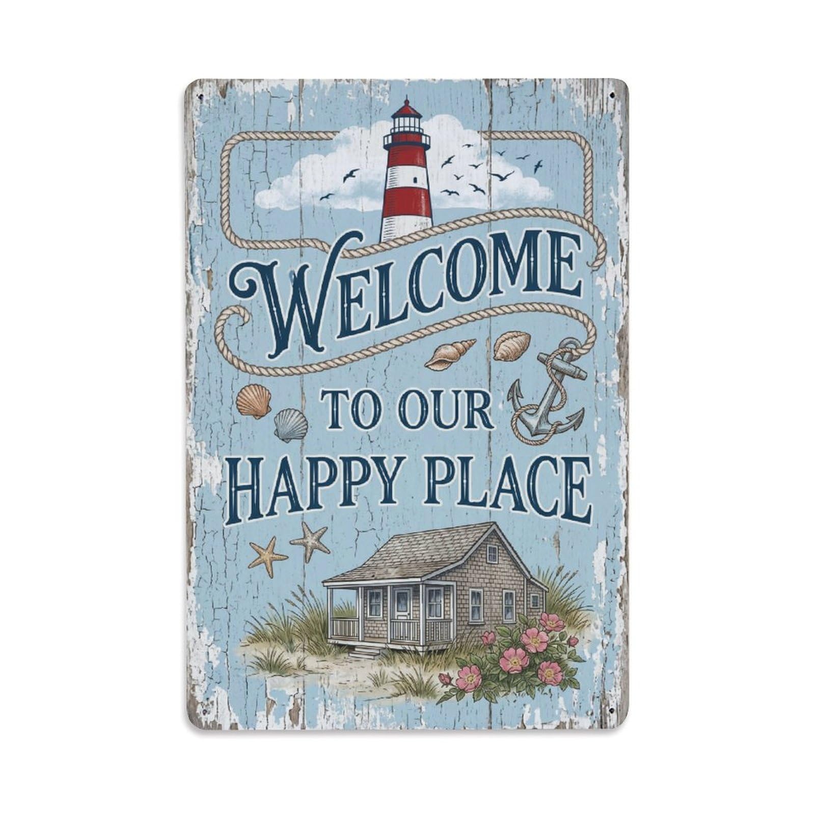 Welcome To Our Happy Place Seaside Cottage Vintage Metal Tin Sign Plaque Wall Decor for Cafe, Club, Garden Metal Poster 8x12Inch