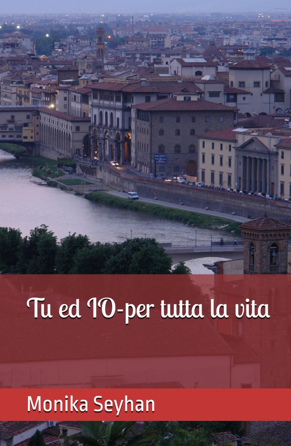 Tu ed IO-per tutta la vita