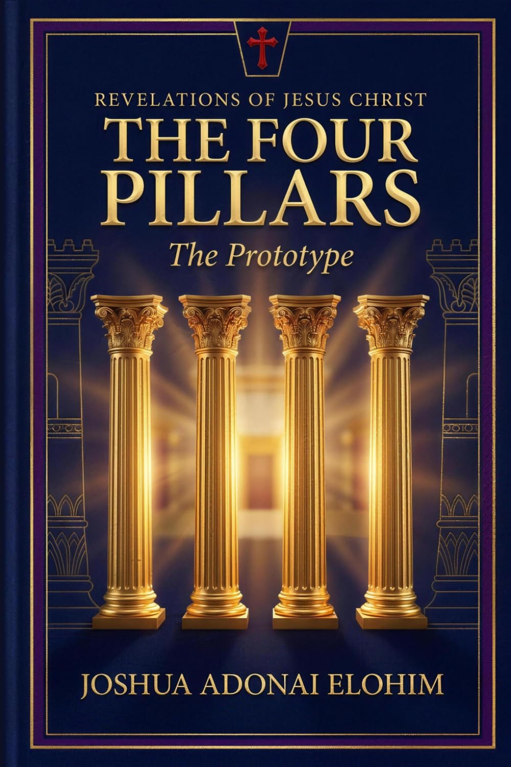 The Four Pillars: Revelations of Jesus Christ - The Prototype