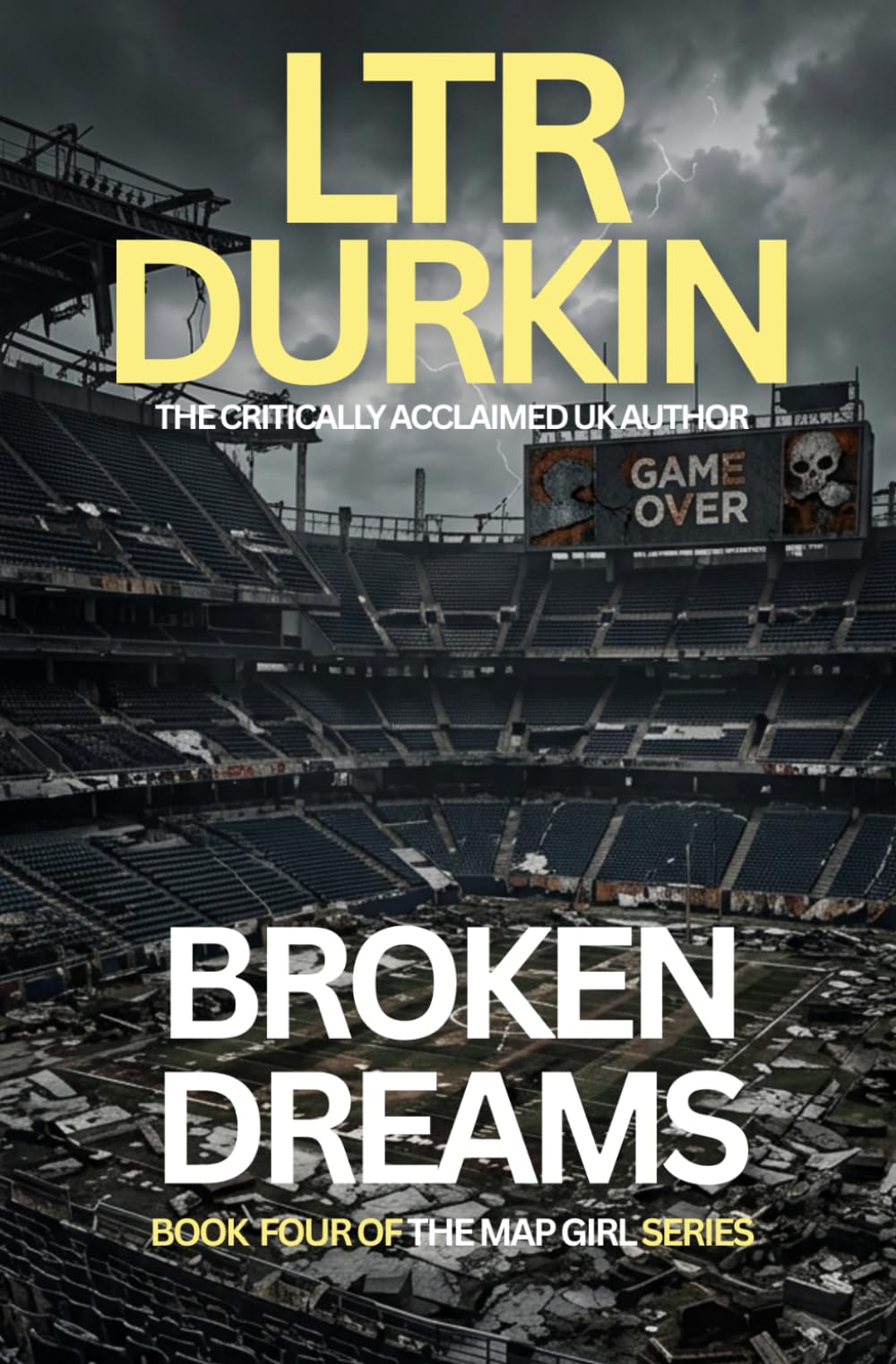 Broken Dreams: A Post-Apocalyptic Horror of What’s Left and What’s Still There (The Map Girl)