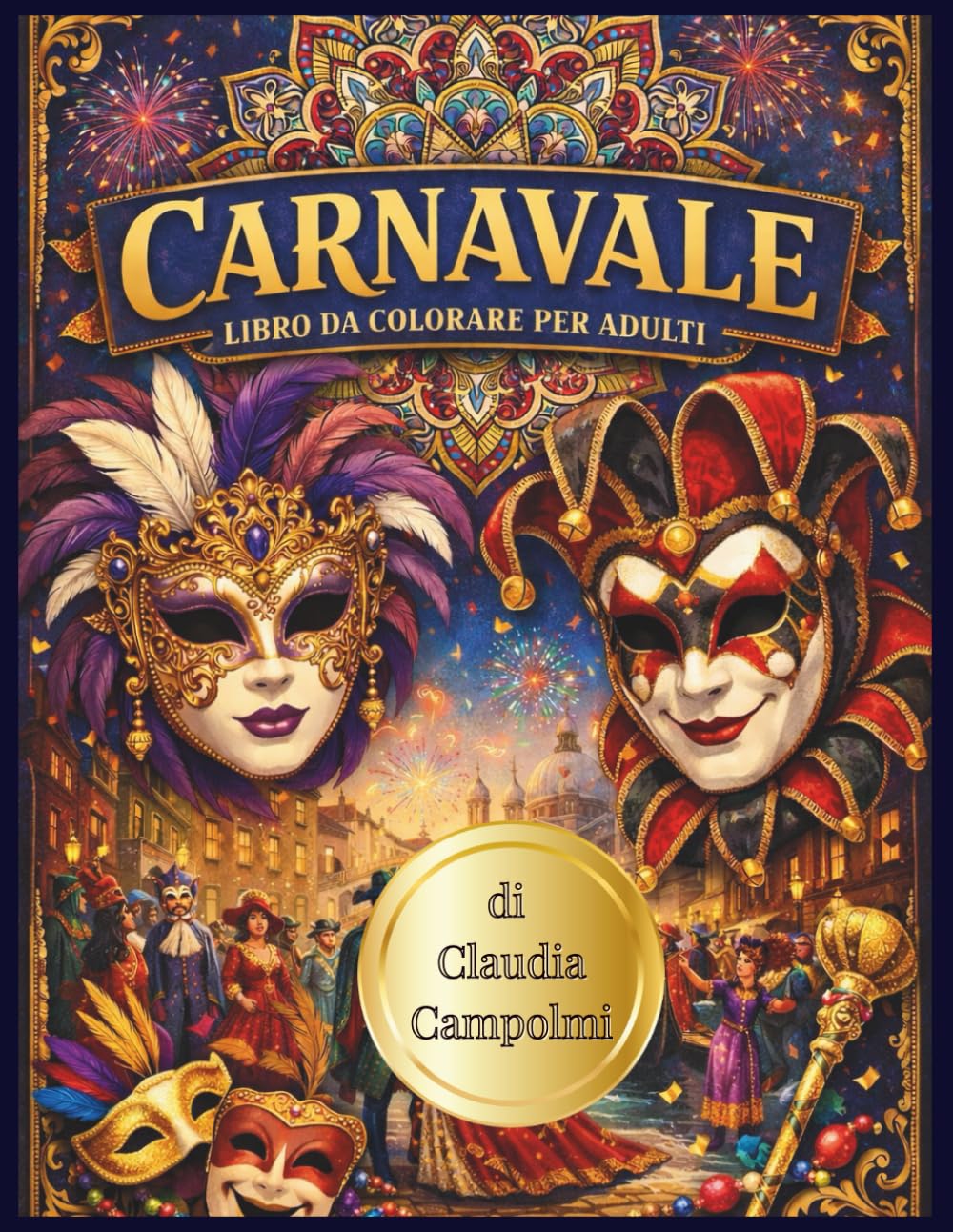 CARNEVALE: libro da colorare per adulti