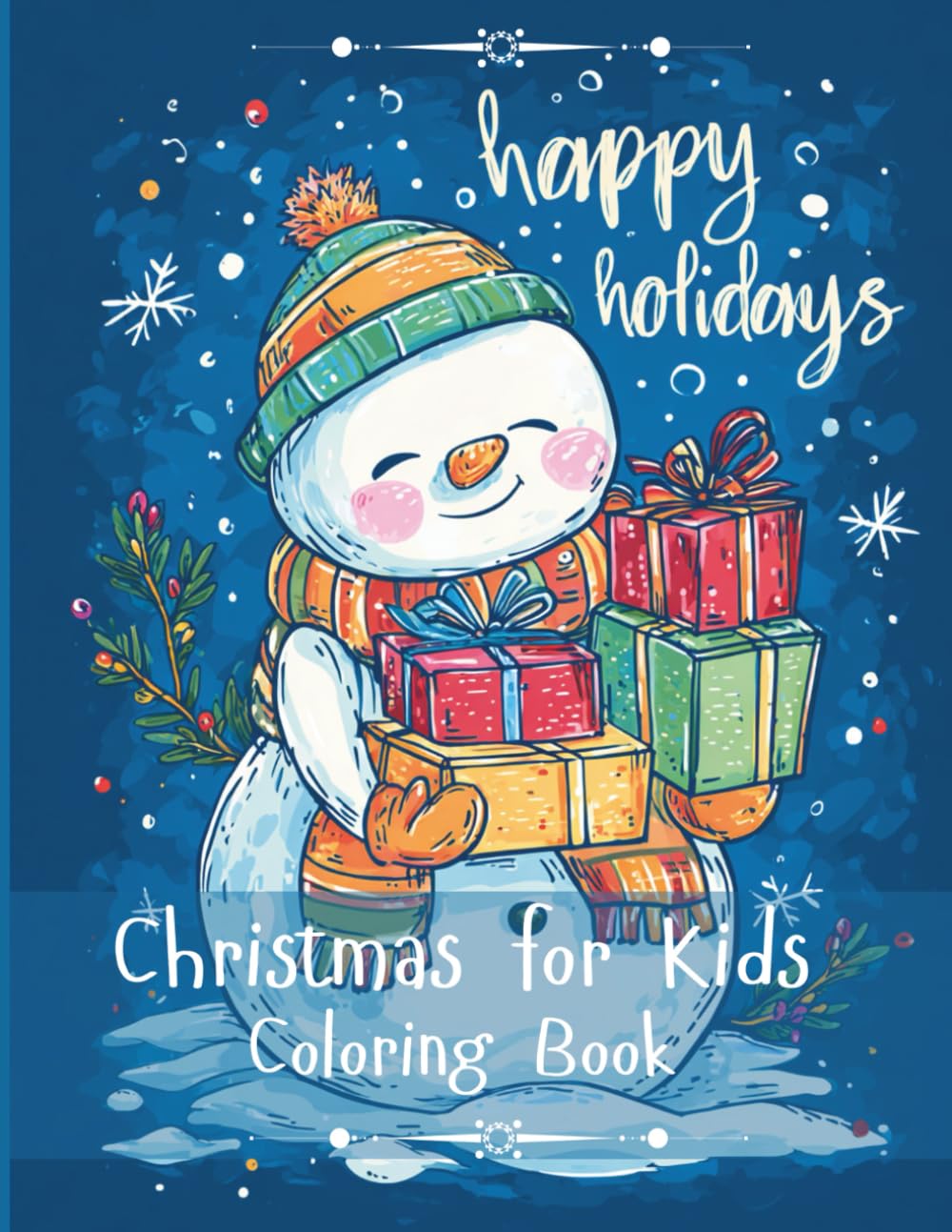 Christmas for Kids Coloring Book (Christmas Coloring Books, Trace & Color Books & Christmas Stories)
