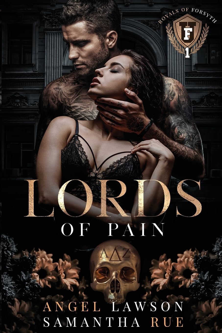 Lords of Pain (Discrete Paperback): Royals of Forsyth: 1 (Royals of Forsyth University (Discrete Paperback))