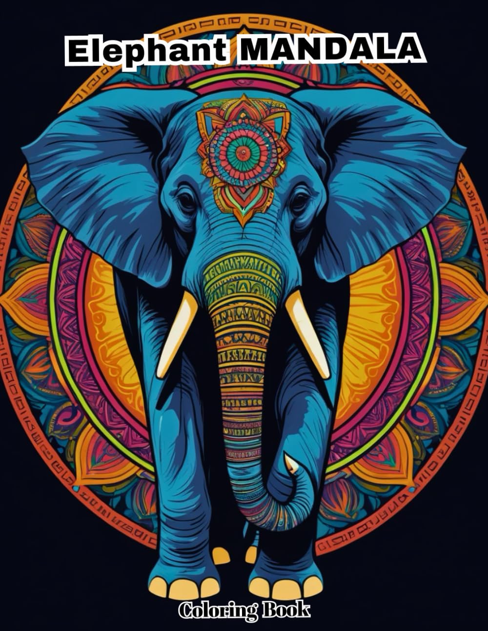 Elephant Mandala Coloring Book for Adults: Stress-Relief with Detailed Majestic Designs
