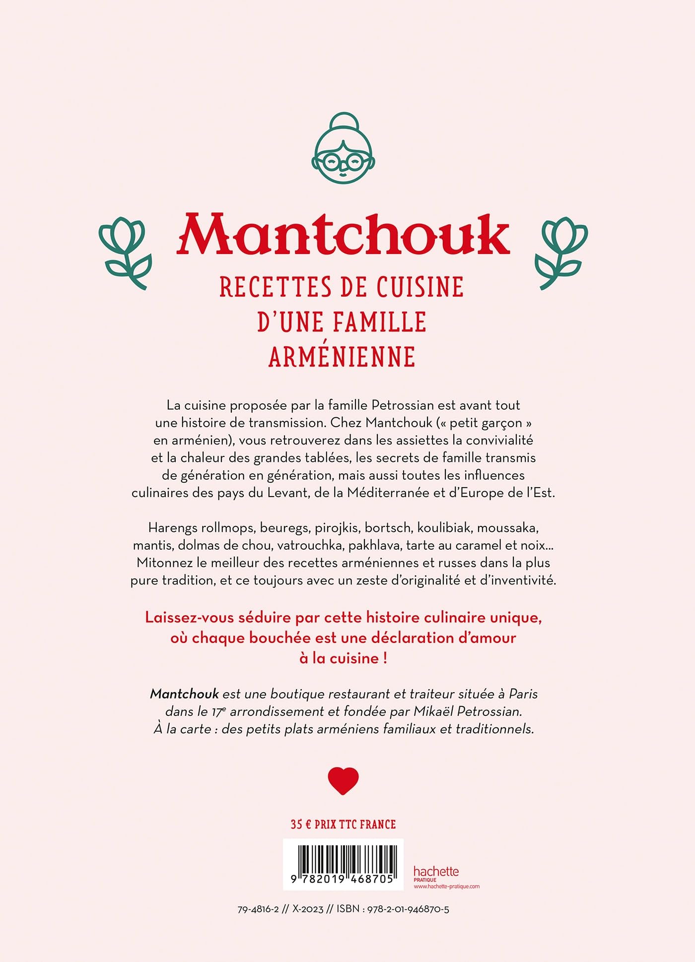 Mantchouk: Recettes de cuisine d'une famille arménienne