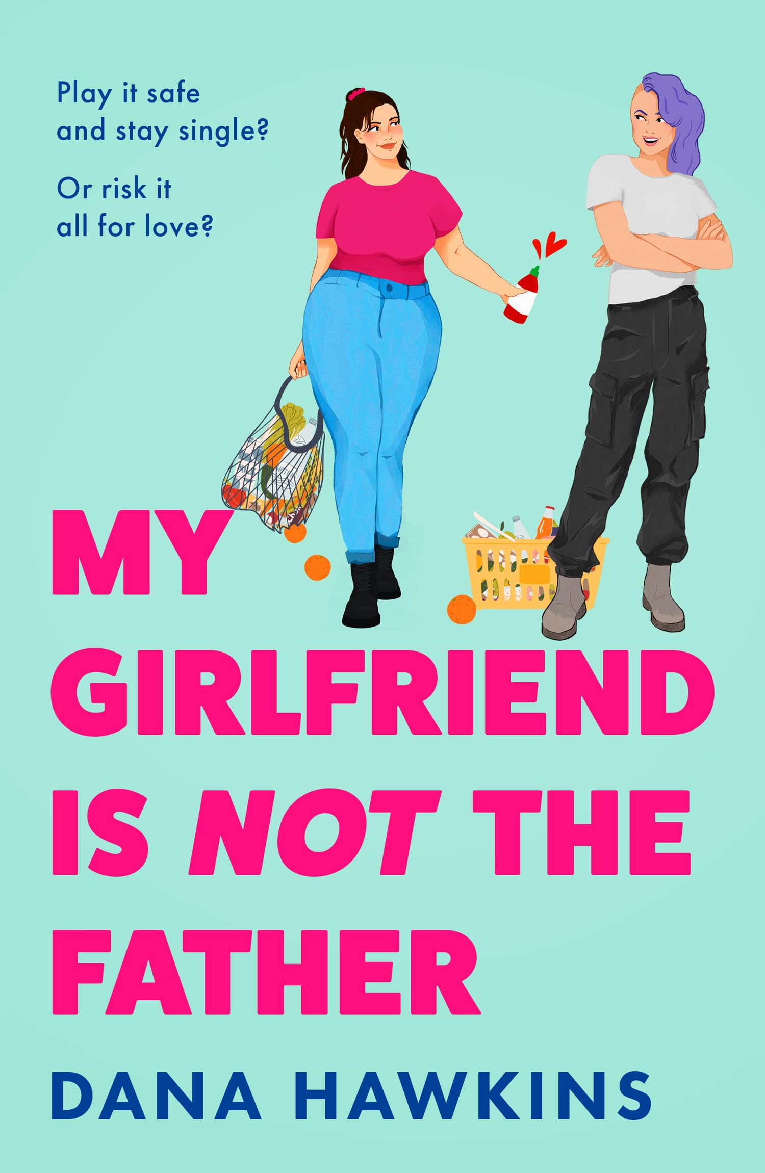 My Girlfriend is Not the Father: Don’t miss this new heart-warming queer rom-com perfect for fans of Casey McQuiston and Ashley Herring Blake, this 2026!
