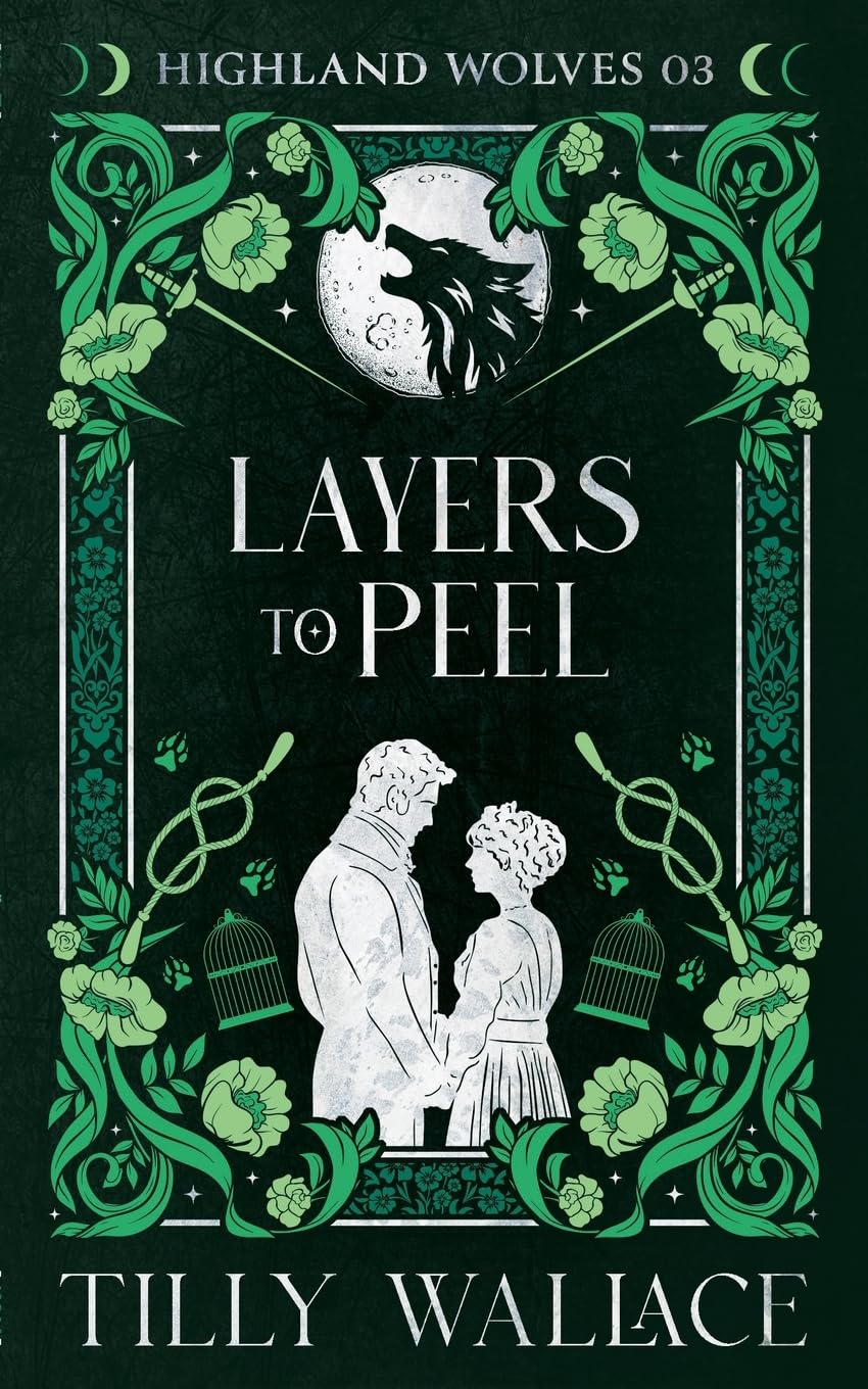 Layers to Peel: Volume 3 (Highland Wolves)