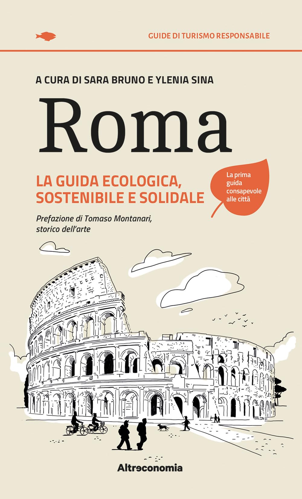 Roma. La Guida Ecologica, Sostenibile E Solidale - 4