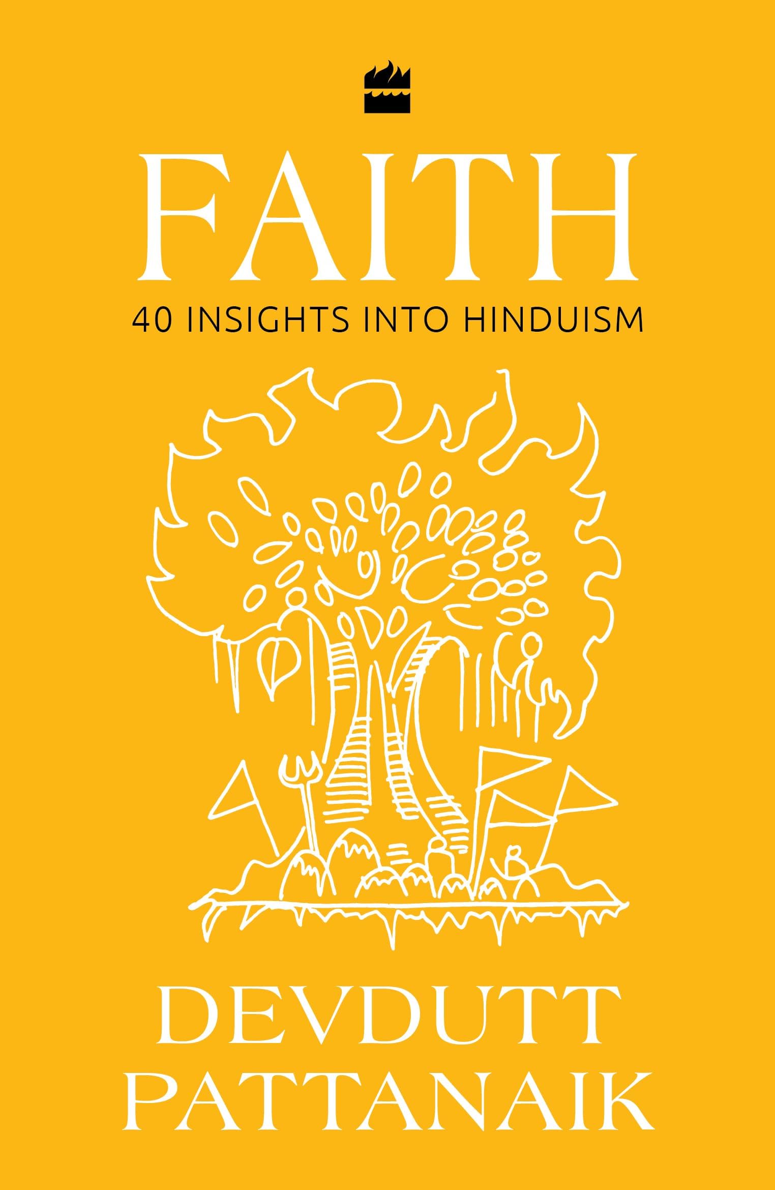 Faith : 40 Insights into Hinduism