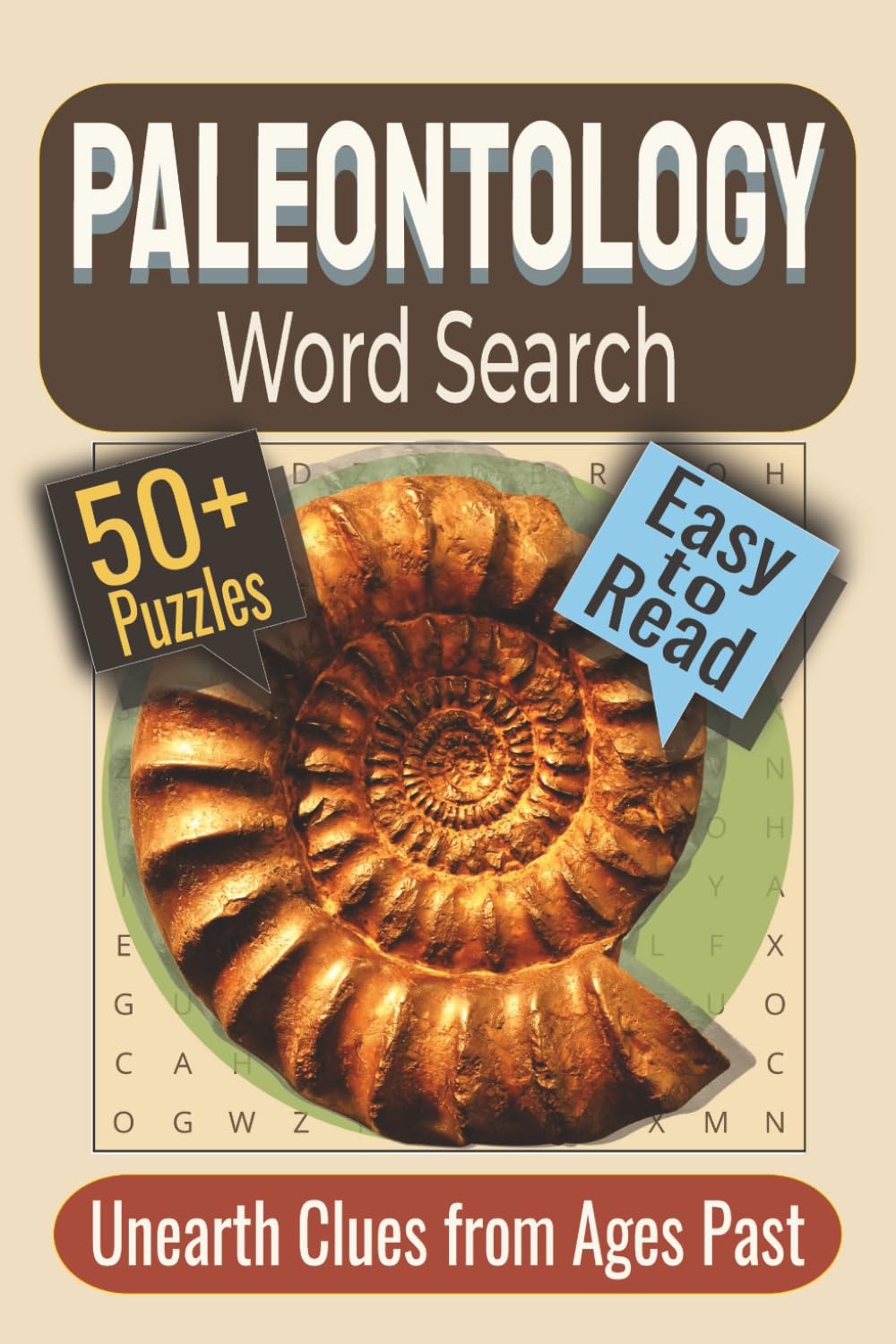 Paleontology Word Search Puzzle Book: Puzzles Featuring Dinosaurs, Fossils, Prehistoric Life
