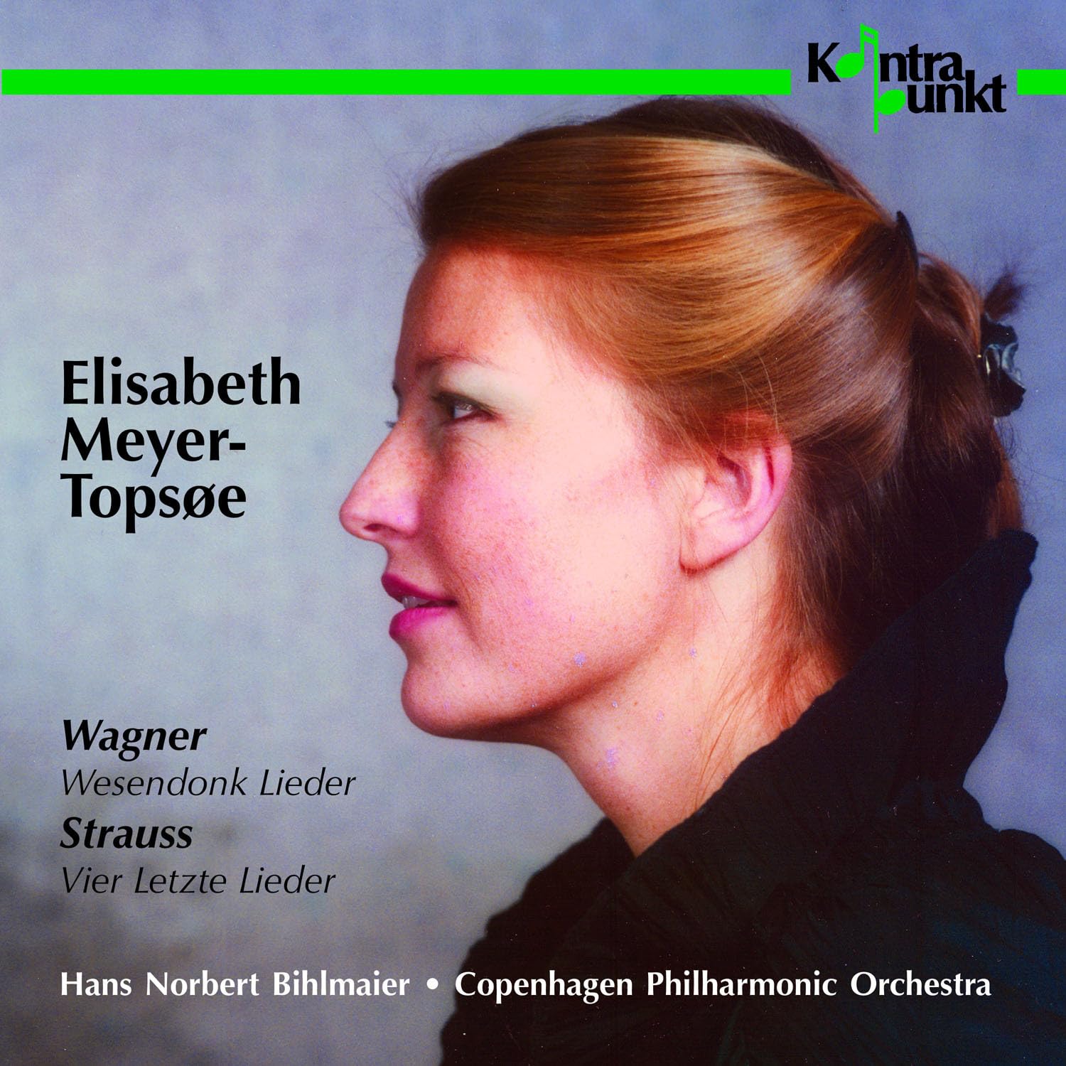R Strauss: Four Last Songs; Wagner: Wesendonck Lieder