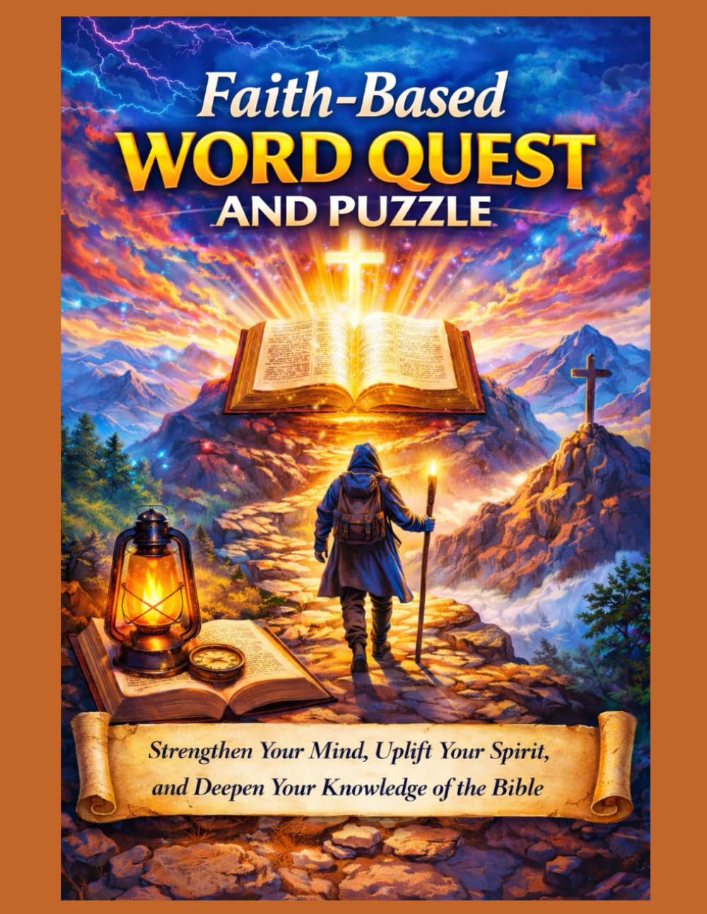 Faith-Based Word Quest and Puzzle: Strengthen your mind, uplift your spirit, and deepen your knowledge of the Bible