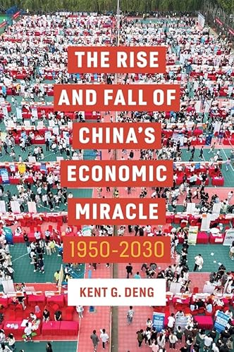The Rise and Fall of China's Economic Miracle: 1950 - 2030