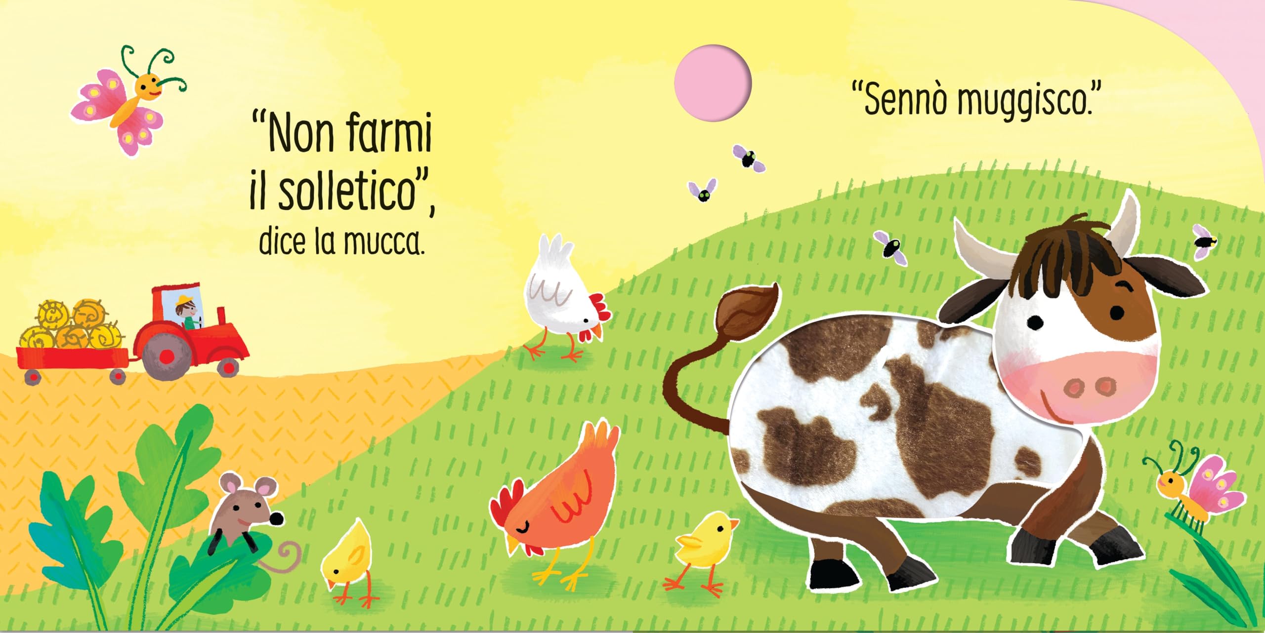 Non farmi il solletico! ...dice la mucca. Ediz. illustrata