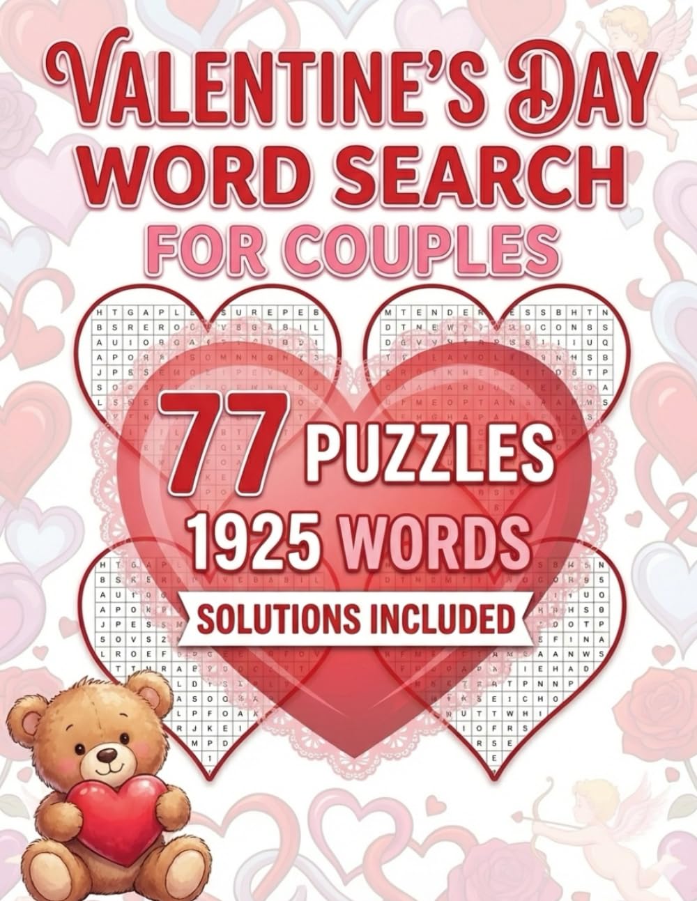 Valentine’s Day Word Search for Couples: 77 Romantic Puzzles with Solutions - A Thoughtful Gift Book for Adults