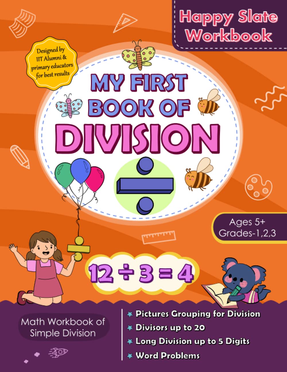 My First Book Of Division: Math Workbook Of Simple Division By Happy Slate