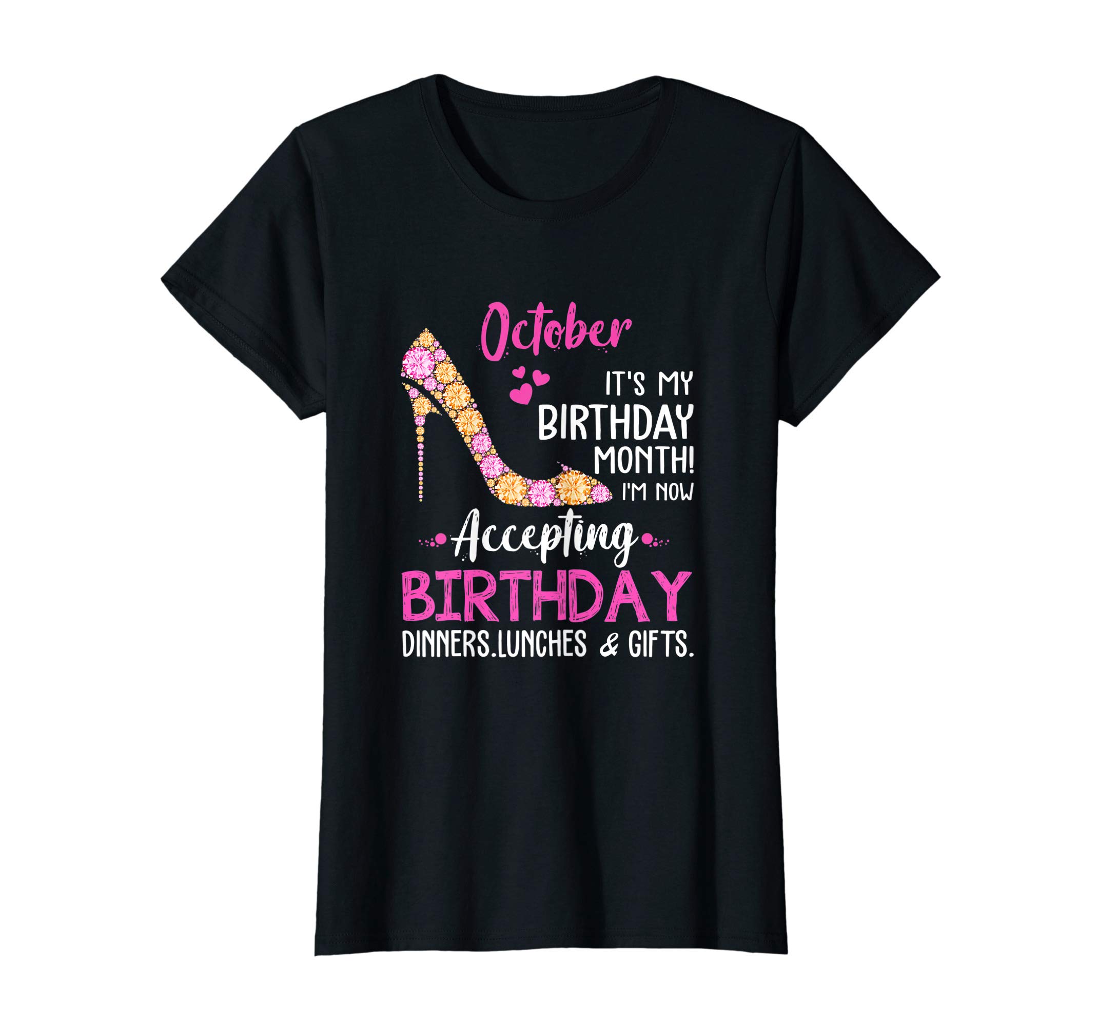 October It's my Birthday Month Tshirt Womens GiftsOctober It's my Birthday Month Tshirt Women Mom Wife Gifts