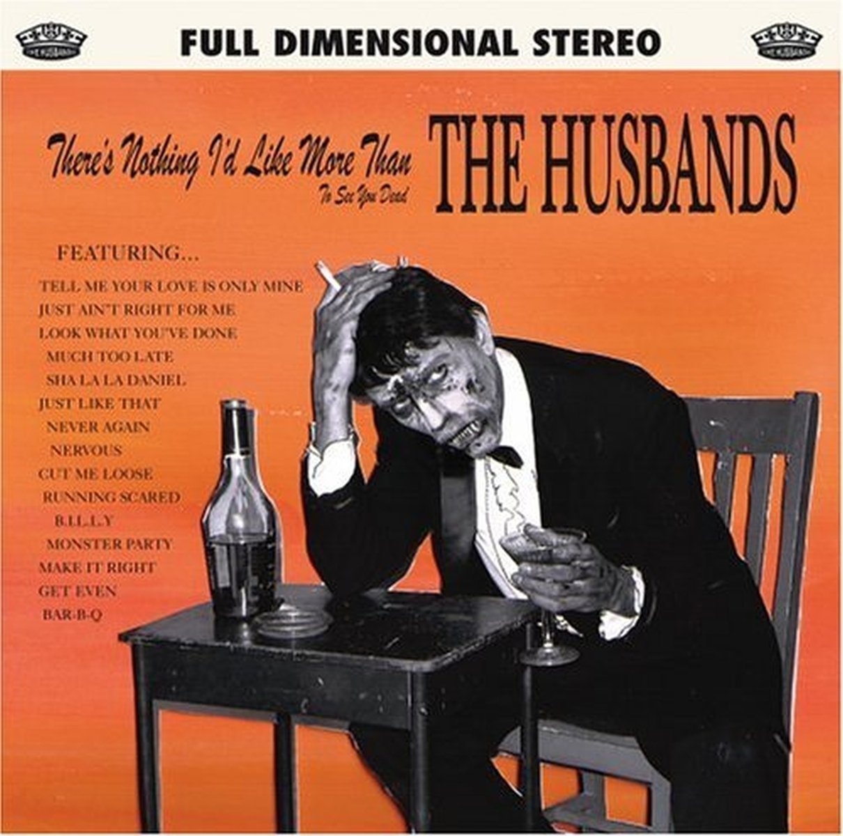 There’S Nothing I’D Like More Than To See You Dead [Audio CD] HUSBANDS