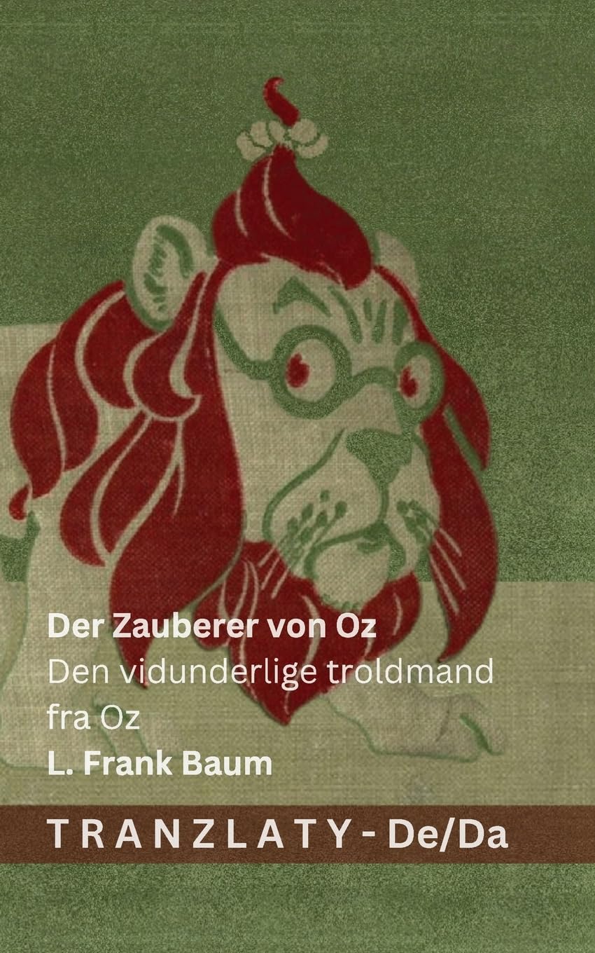 Der Zauberer von Oz / Den vidunderlige troldmand fra Oz: Tranzlaty Deutsch Dansk