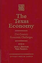 The Texas Economy: 21st Century Economic Challenges
