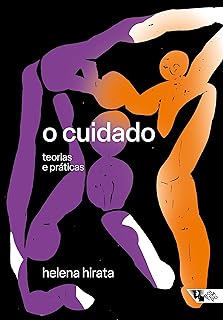 O cuidado: Teorias e práticas   O cuidado: Teorias e práticas