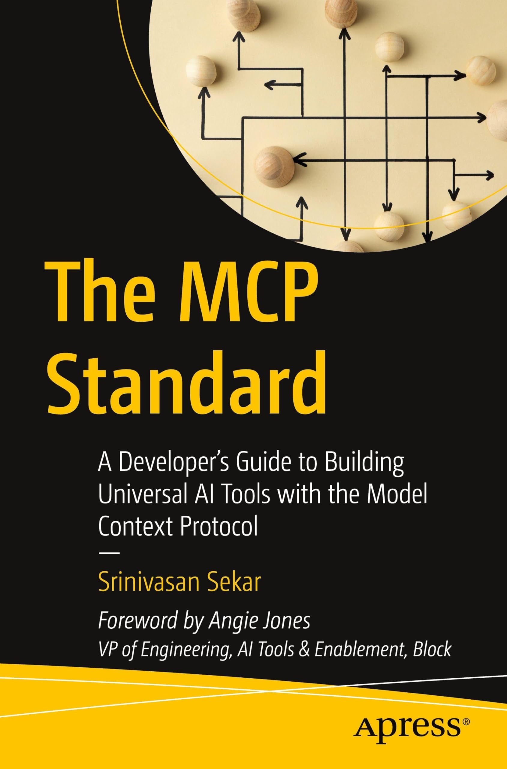 The MCP Standard: A Developer's Guide to Building Universal AI Tools with the Model Context Protocol
