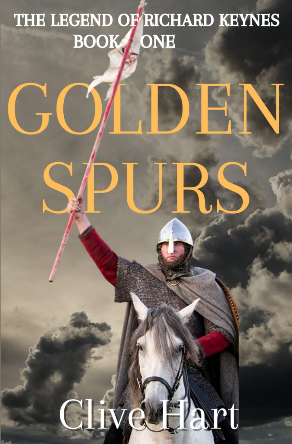 Golden Spurs: Book One in The Legend of Richard Keynes Series