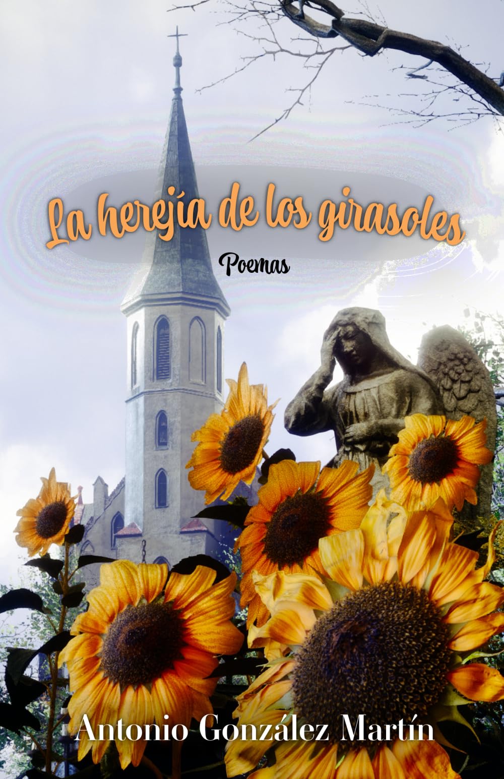 LA HEREJÍA DE LOS GIRASOLES