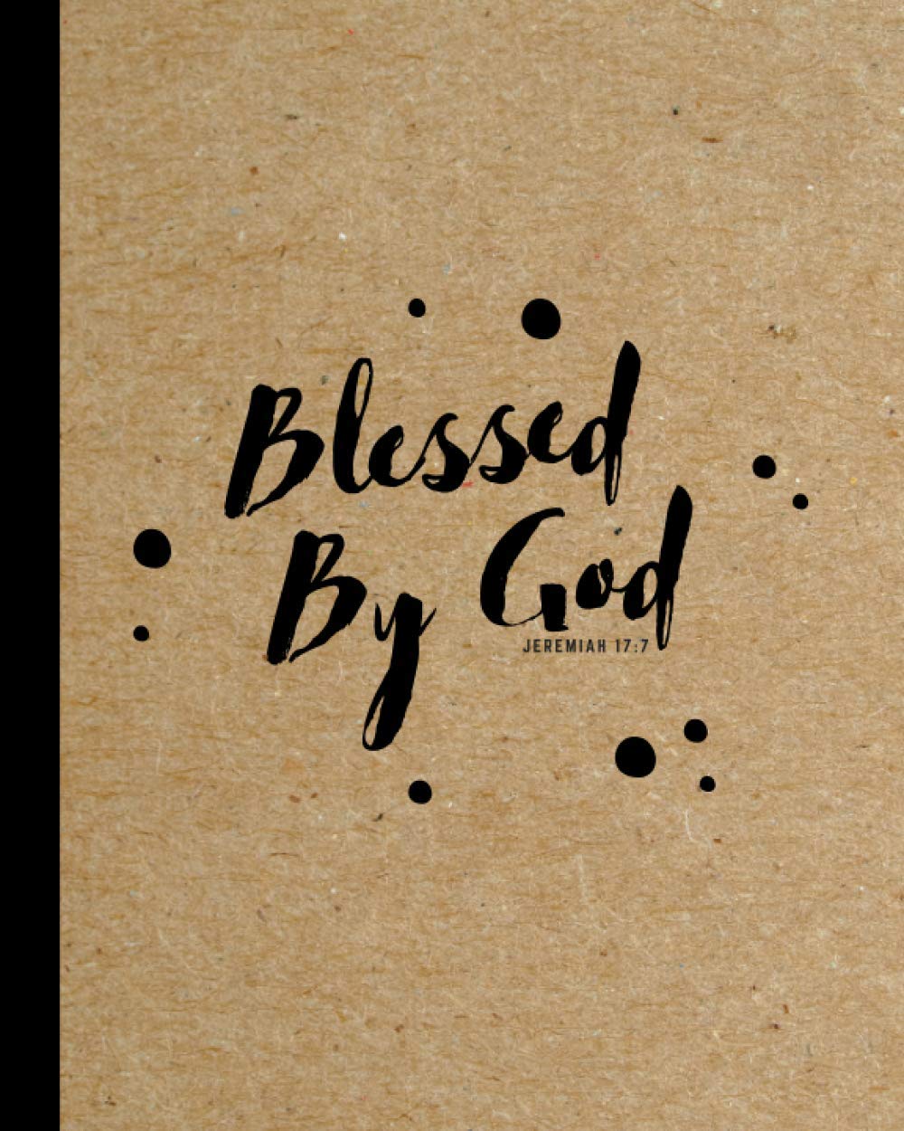 SoDivineDesigns | Blessed By God: Bible Verse Christian Notebook For Men | Great Notebook Journal For Bible Study & Journaling, Church, Sermon, Prayer ... for Christian Men | Men Devotional Journal