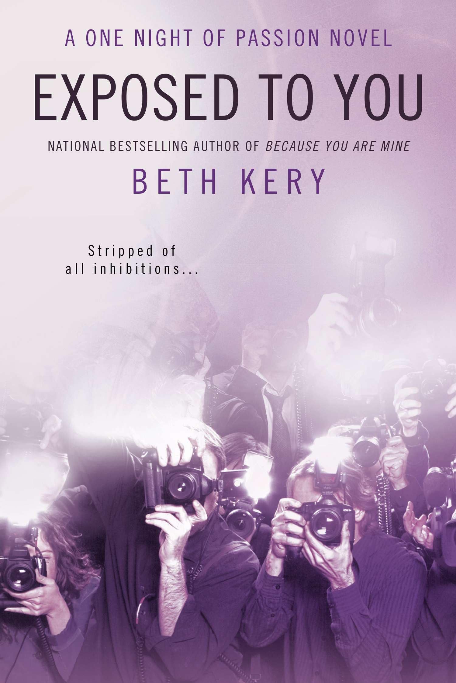 Exposed to You: A One Night of Passion Novel: 2-Beth Kery
