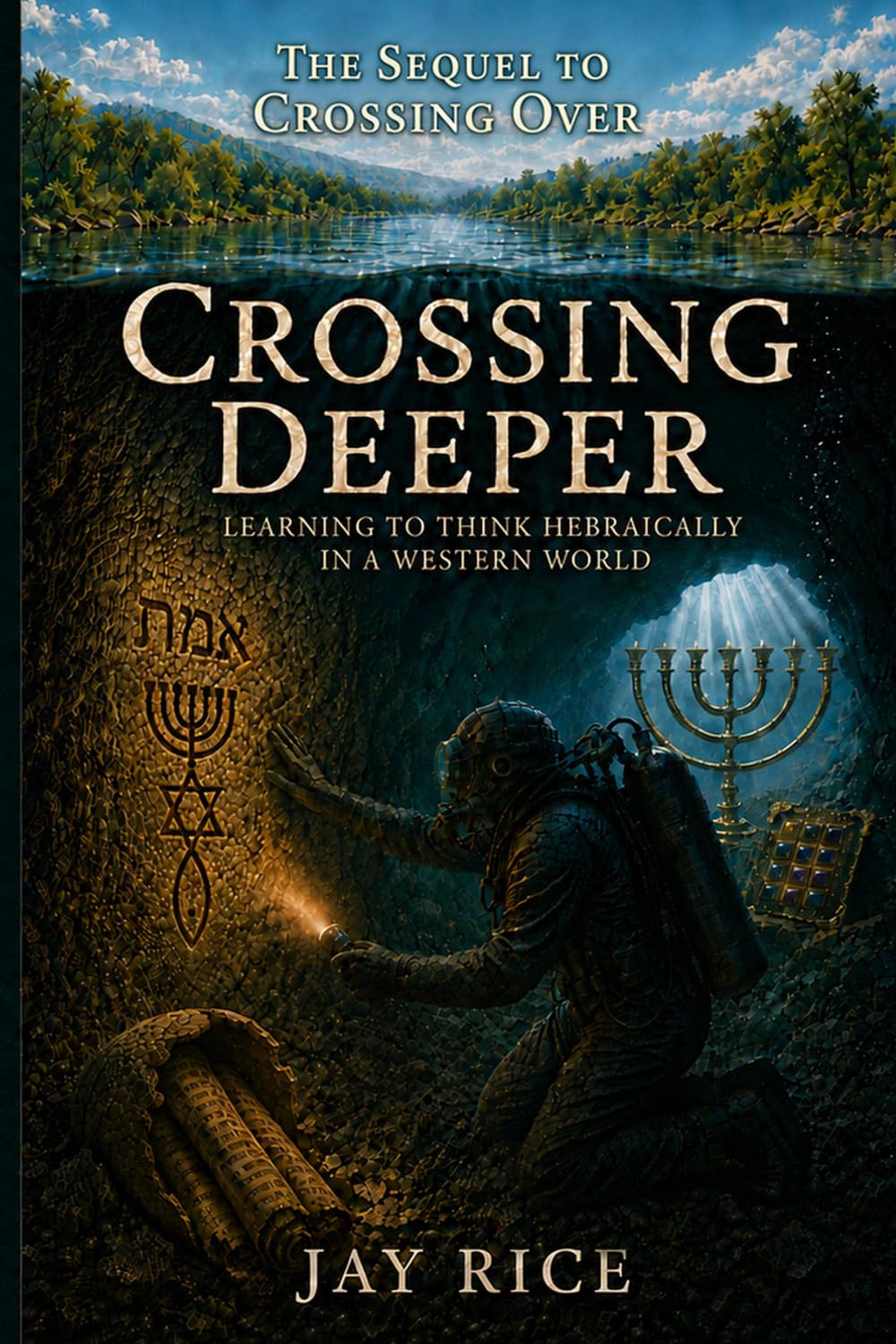 Crossing Deeper: Learning to Think Hebraically in a Western World