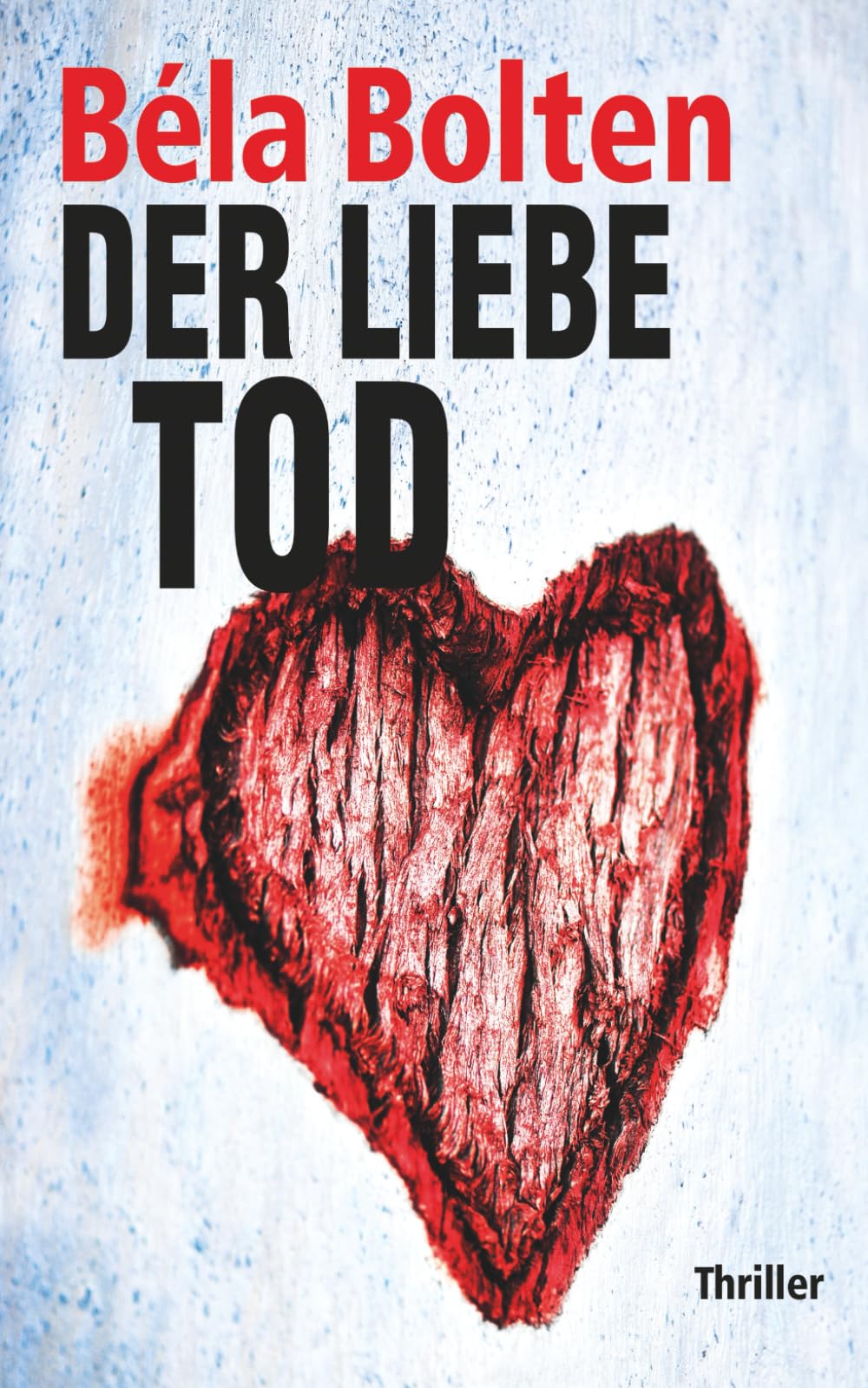 Der Liebe Tod (Berg und Thal ermitteln)