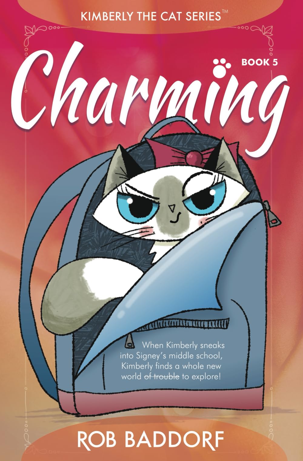 Charming: Kimberly the Cat Series. Family-friendly middle-grade fiction. Book 5 (Kimberly the Cat Series. Funny Christian Adventure, for kids ages 8 to 12.)