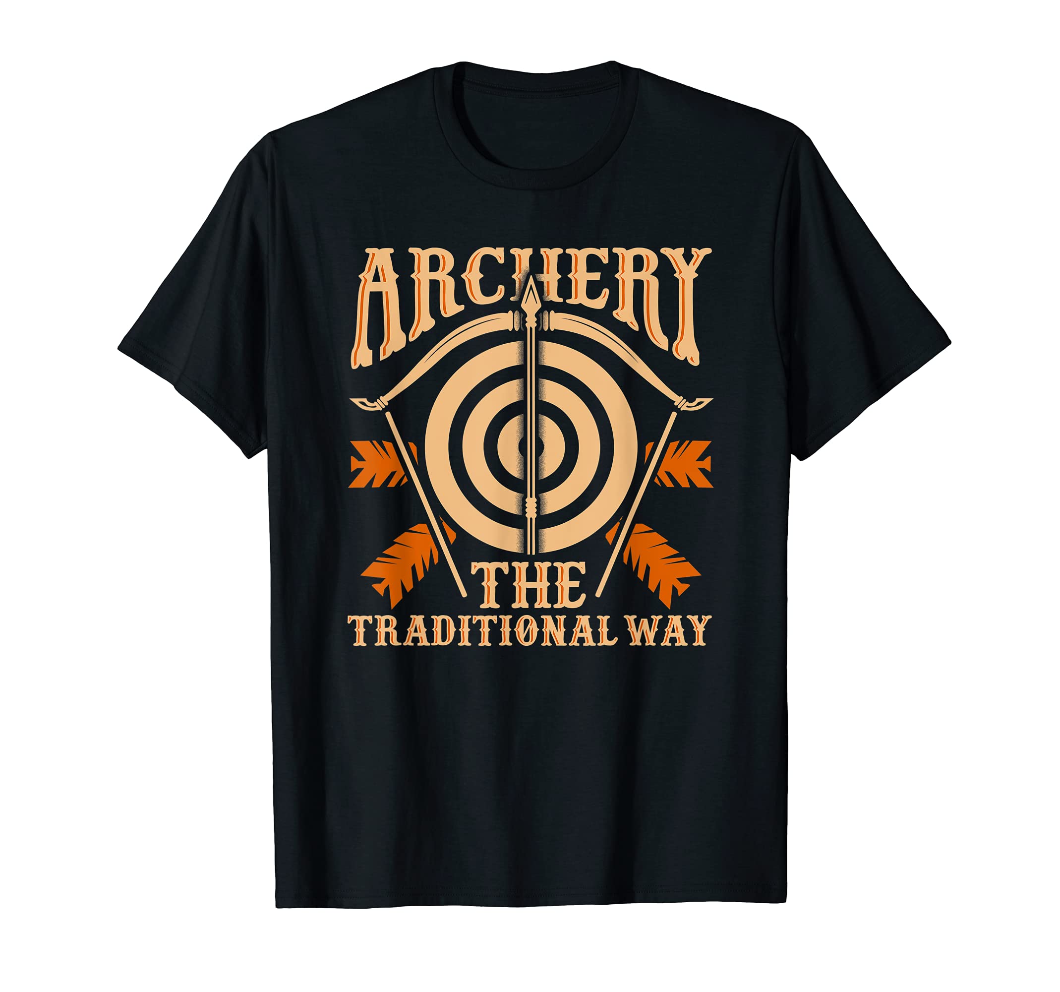 Archery The Traditional Way - Archery Shirts Hunting Tee