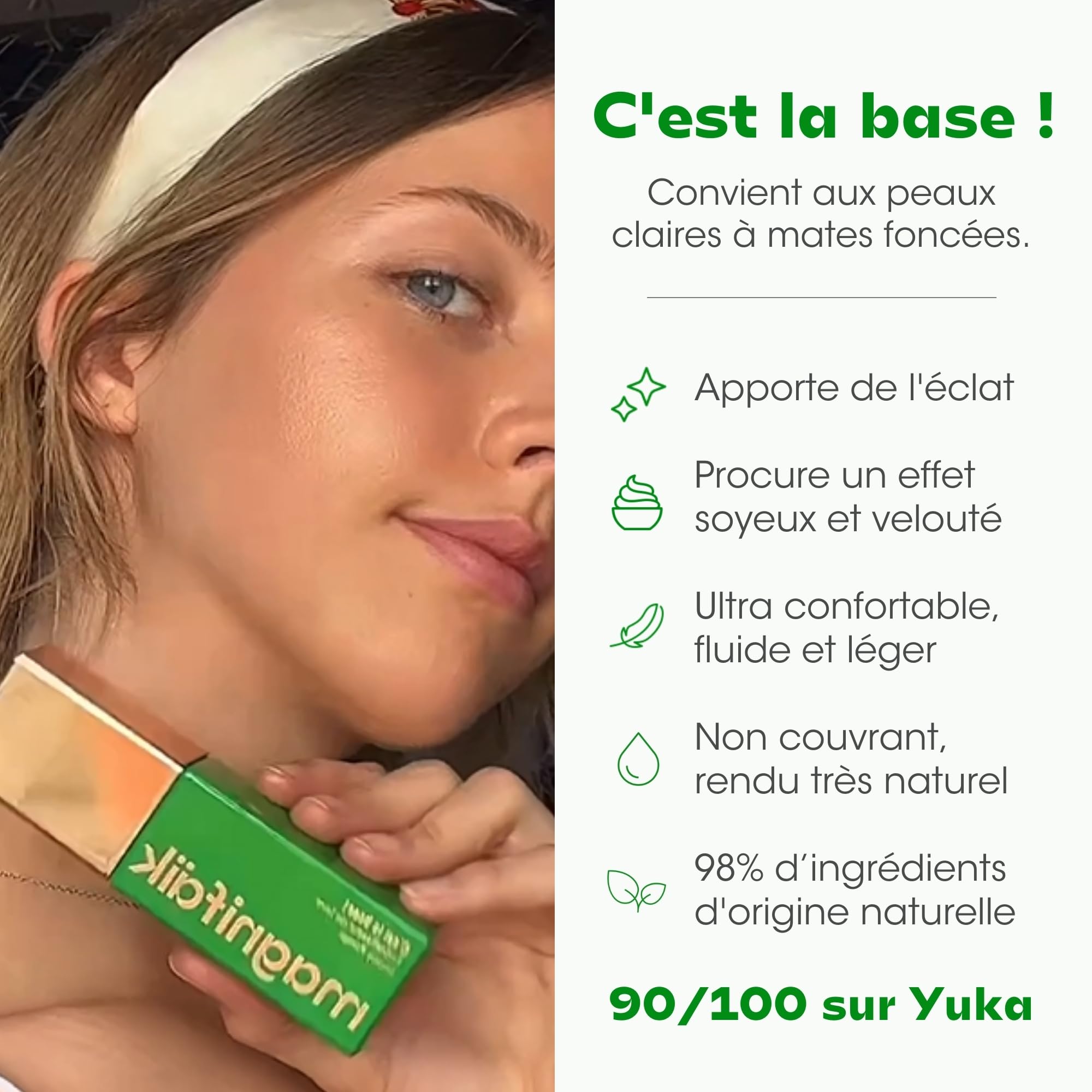 Magnifaïk - Embellisseur de Teint 30 ml - Effet glowy naturel - Texture fluide légère, non couvrante - 98% ingrédients naturels, vegan - C'est la base !