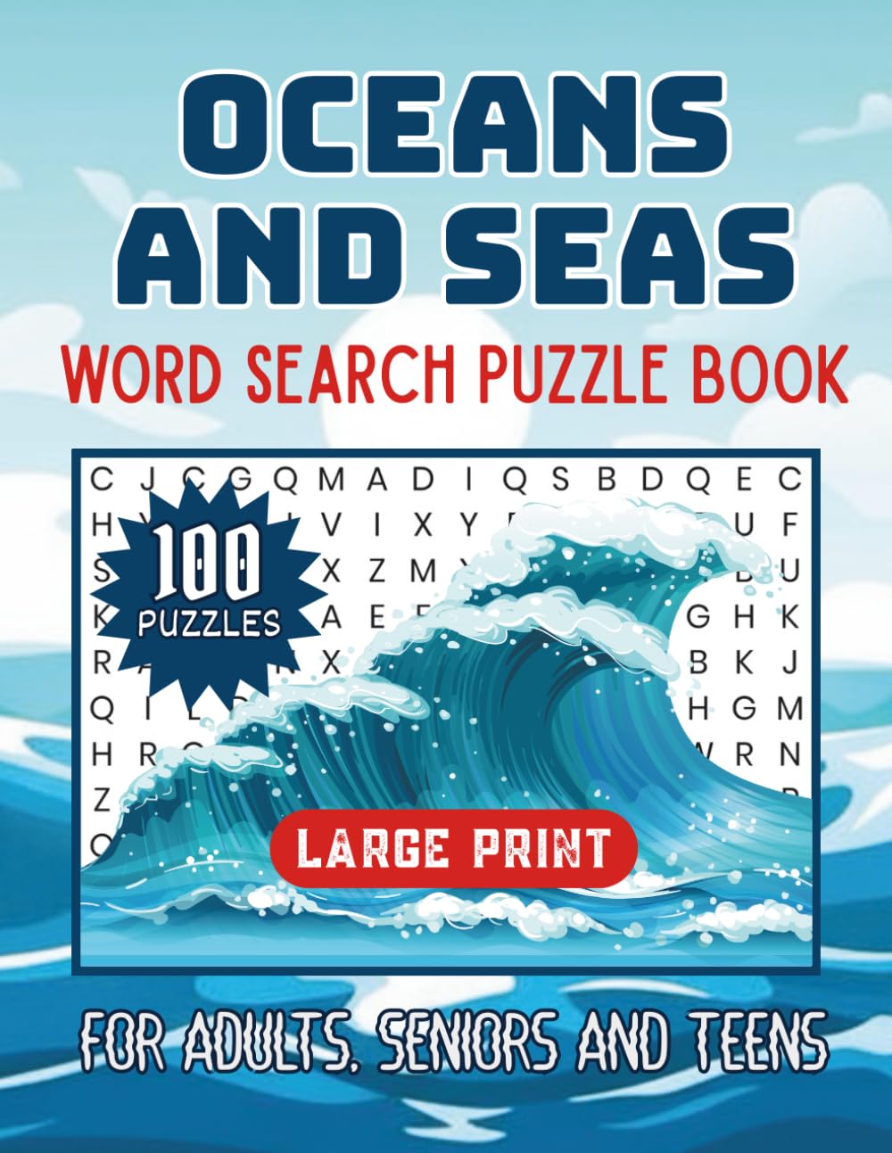 Oceans and Seas Word Search Puzzle Book: 100 Themed Puzzles in Large Print