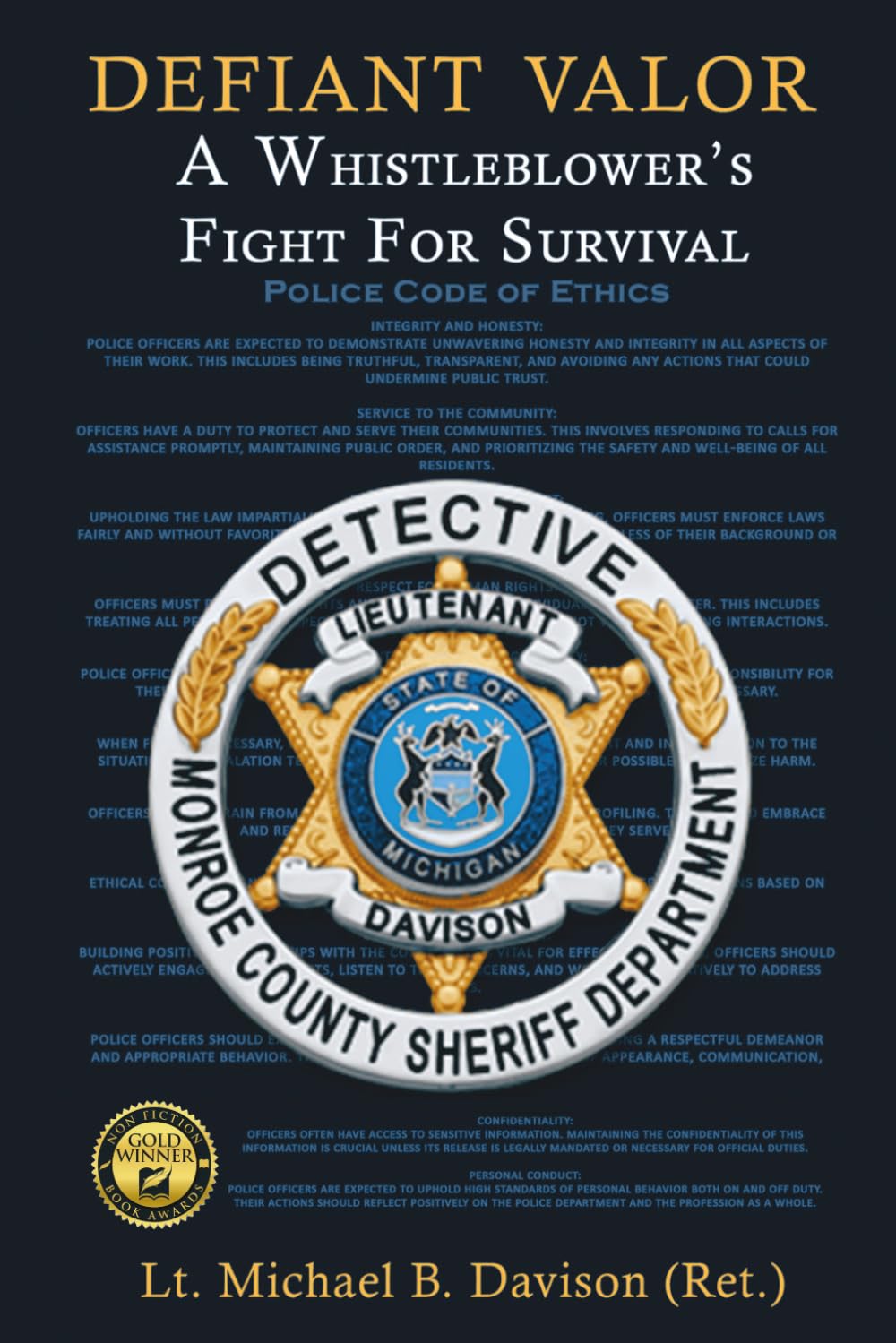 Defiant Valor: A Whistleblower's Fight for Survival (Real Crime and the Abuse of Justice)