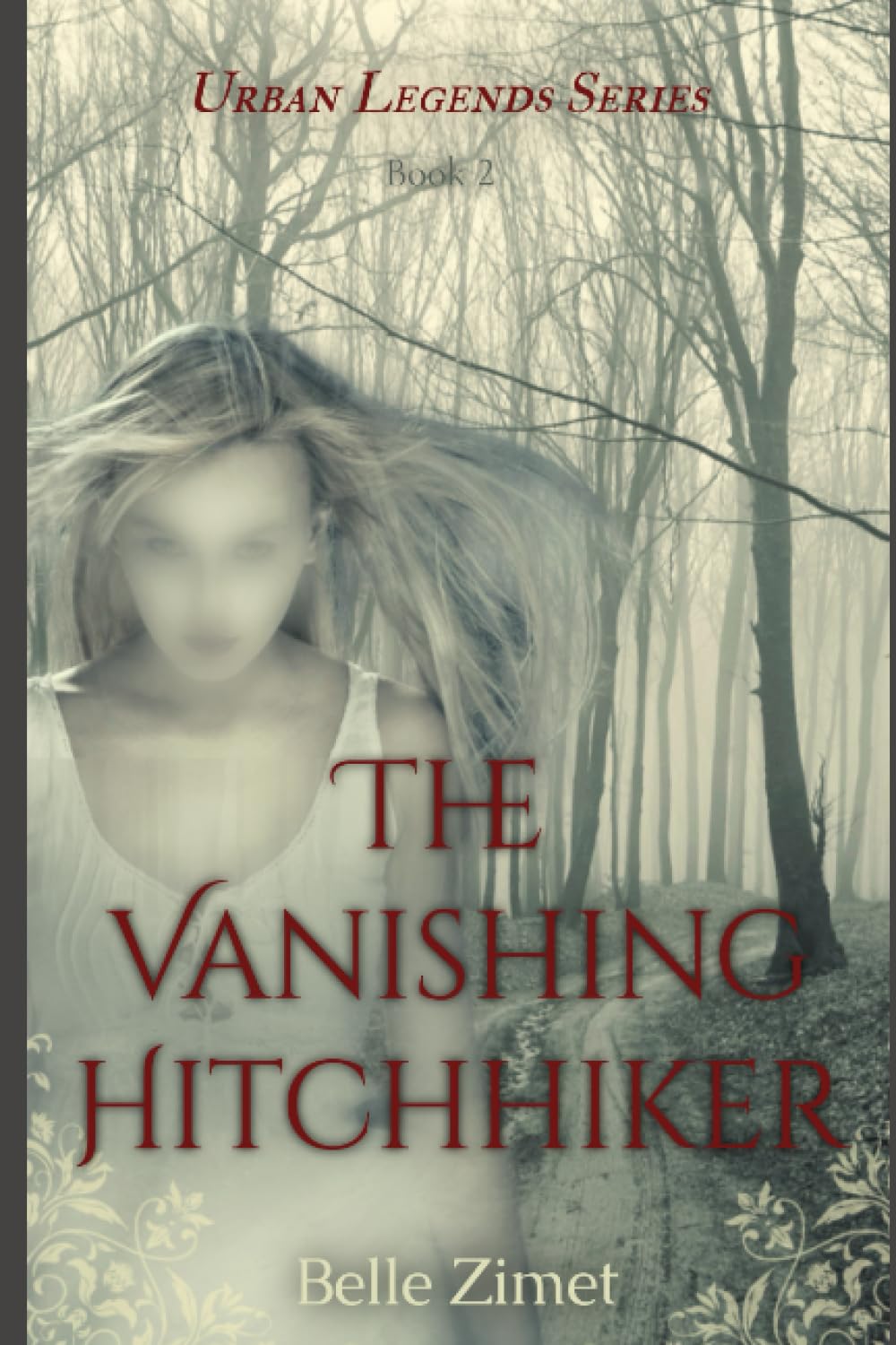 The Vanishing Hitchhiker (Urban Legends Series)
