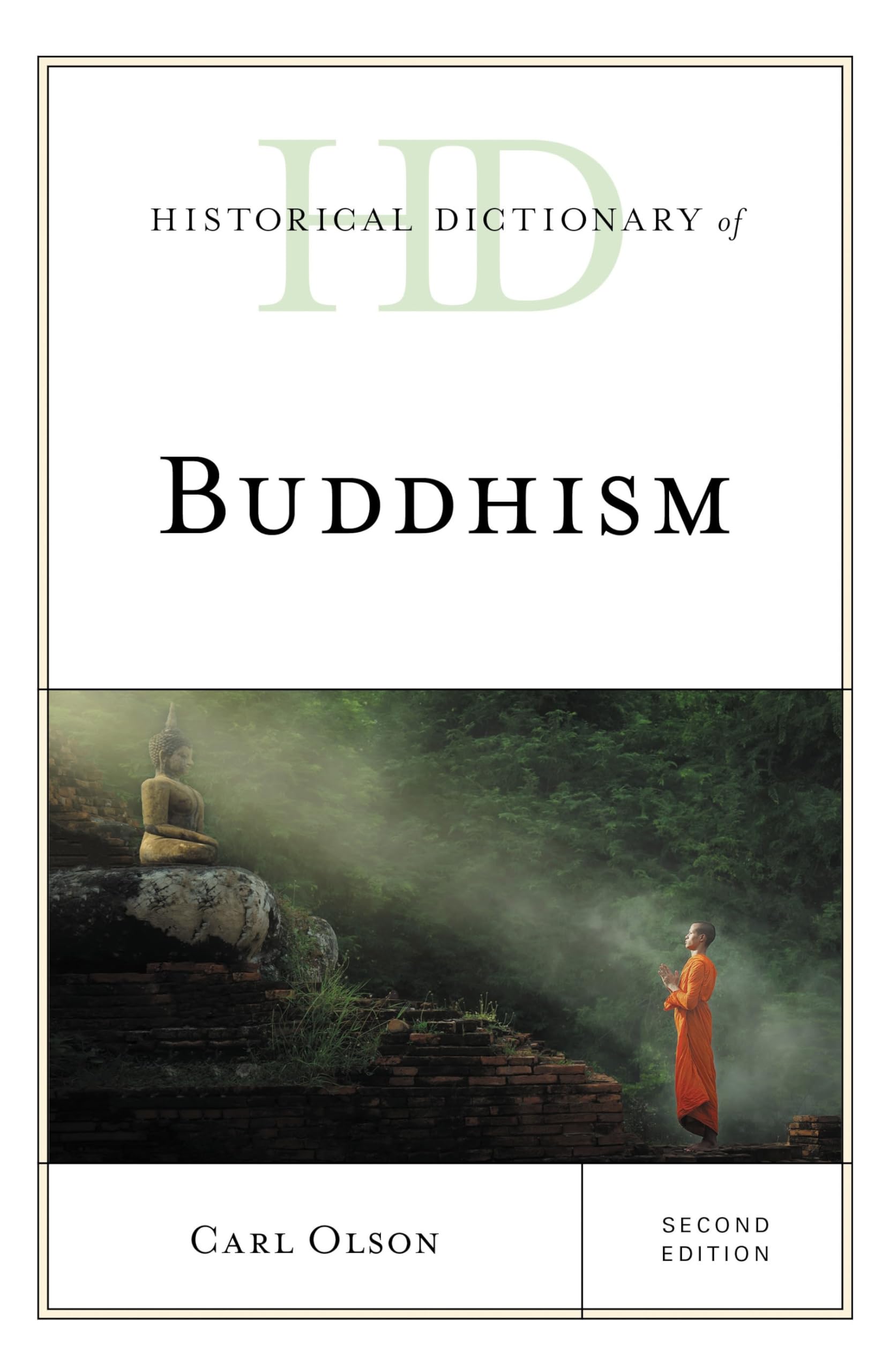 Historical Dictionary of Buddhism (Historical Dictionaries of Religions, Philosophies, and Movements Series) (English Edition)