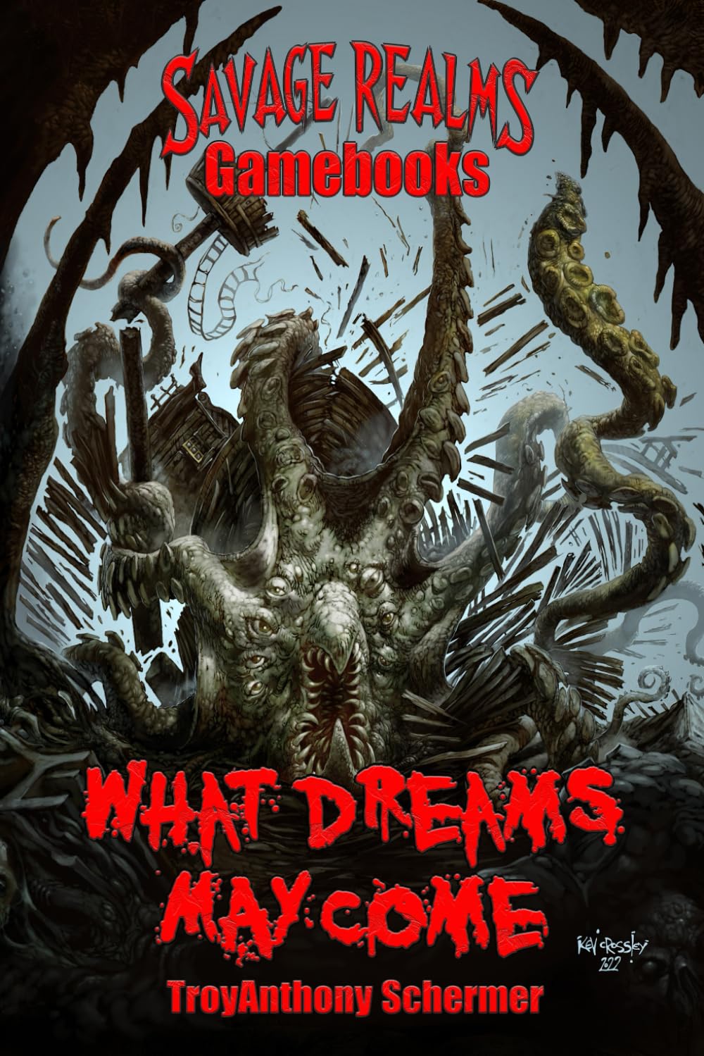 What Dreams May Come (Savage Realms Gamebooks)