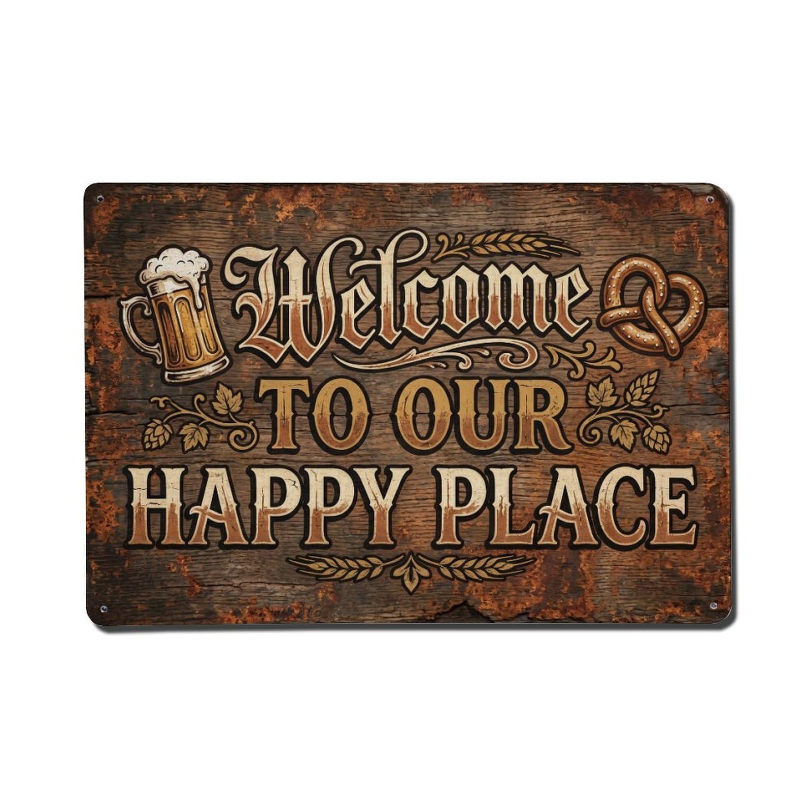 Welcome To Our Happy Place Tavern Hall Vintage Metal Tin Sign Plaque Wall Decor for Cafe, Club, Garden Metal Poster 8x12Inch