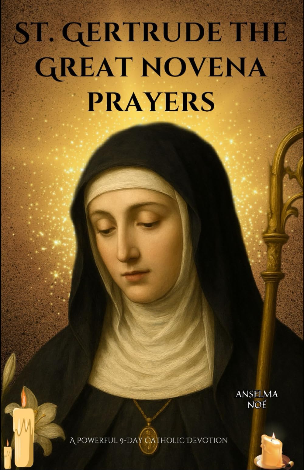 St. Gertrude the Great novena prayers: A Powerful 9-Day Catholic Devotion