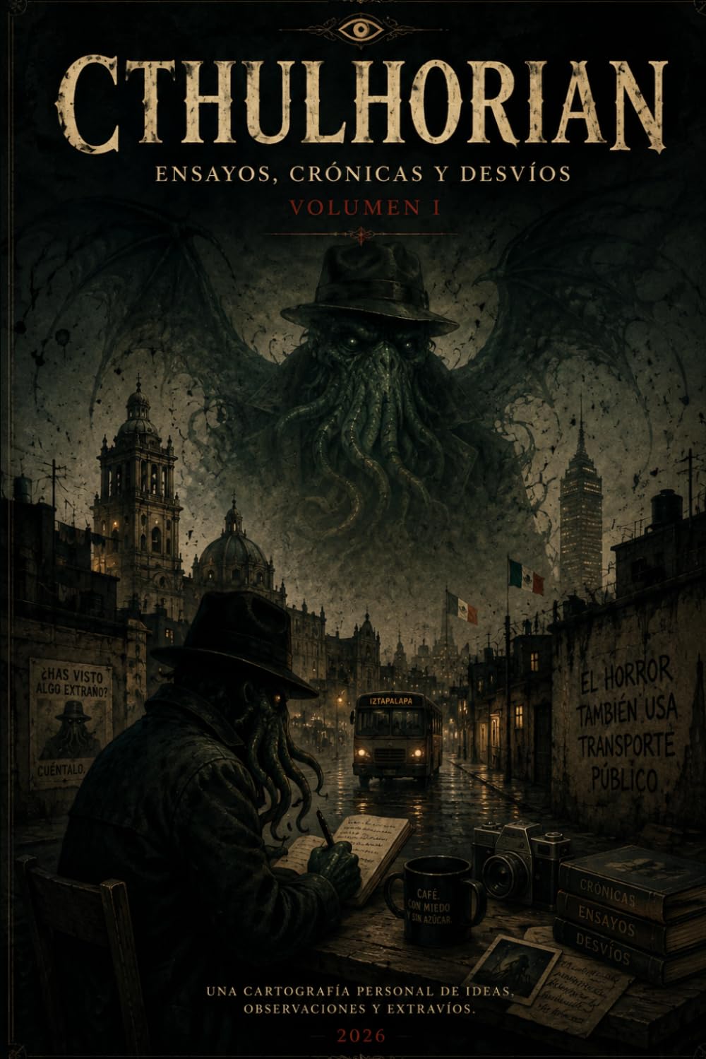 Cthulhorian: Ensayos, crónicas y desvíos