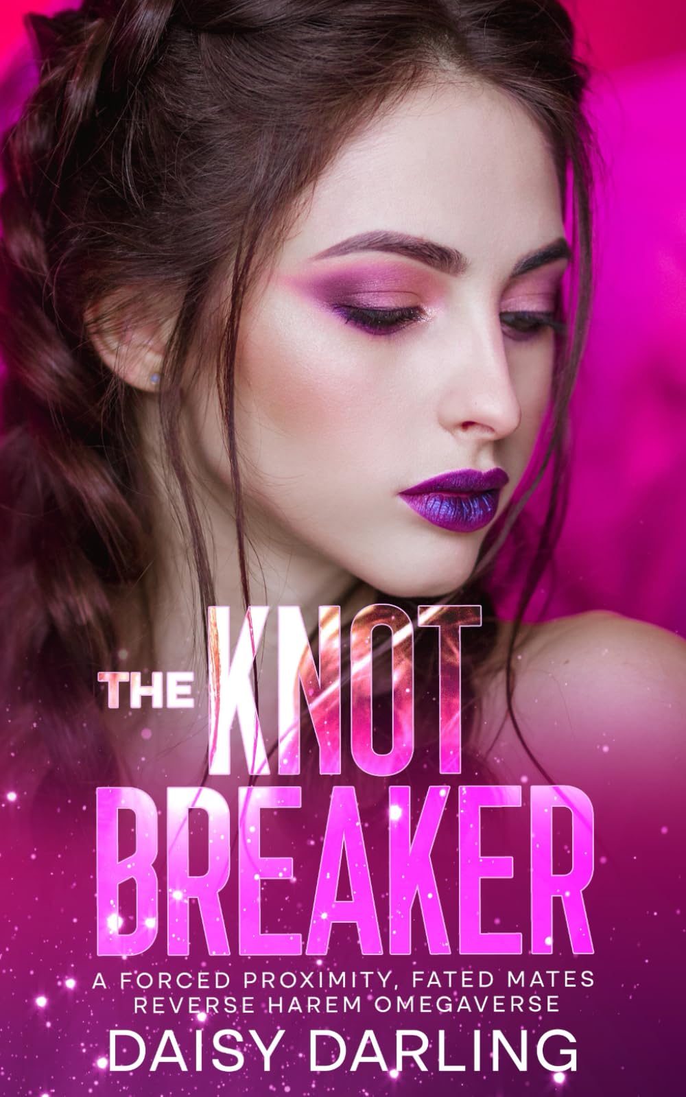 The Knot Breaker: A Forced Proximity, Fated Mates Reverse Harem Omegaverse (Scent & Sovereignty Omegaverse)