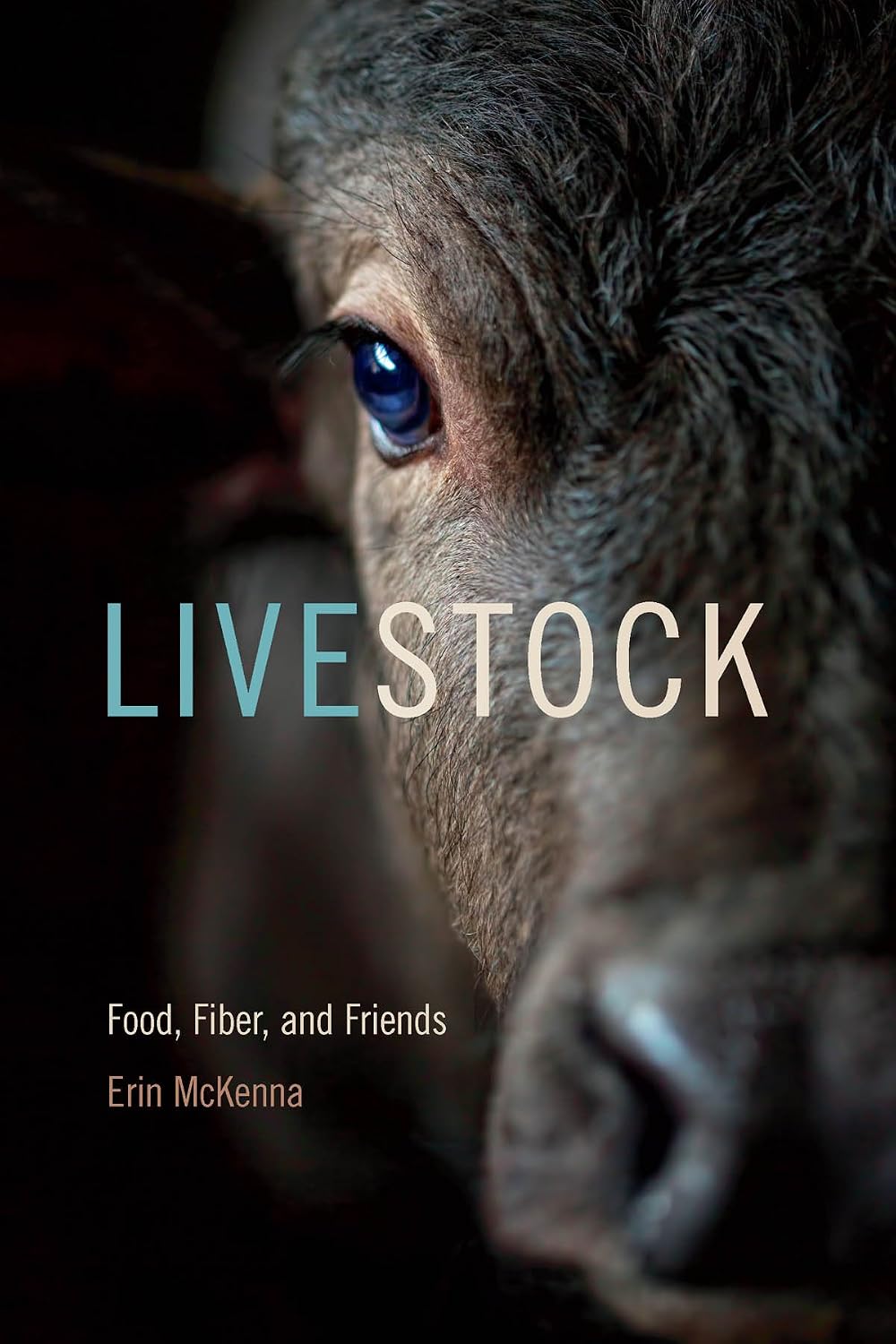 Livestock: Food, Fiber, and Friends (Animal Voices / Animal Worlds Ser.)