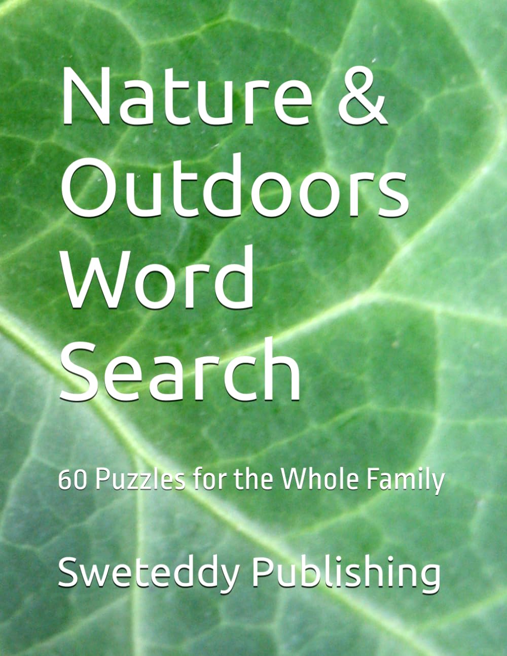 Nature & Outdoors Word Search: 60 Puzzles For The Whole Family
