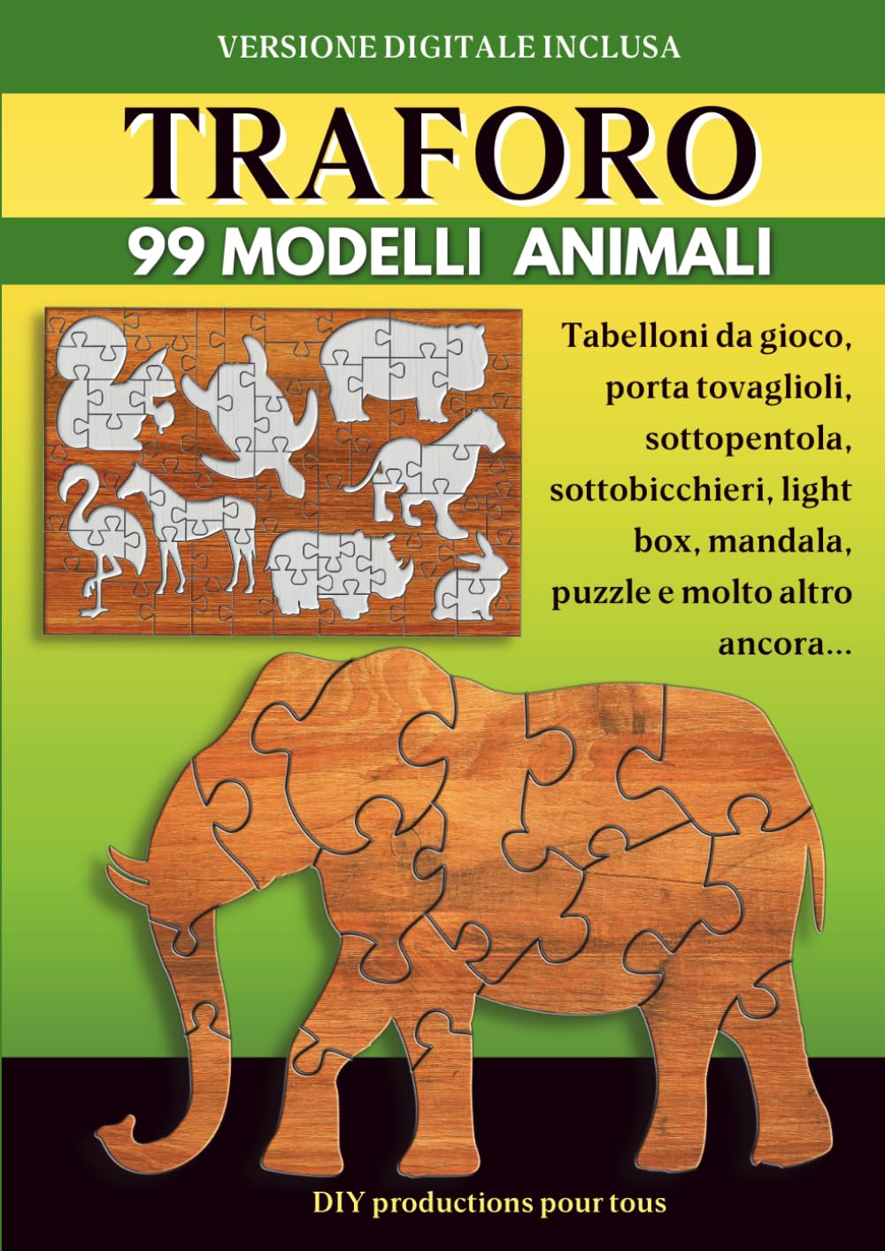Traforo - 99 modelli animali: Una risorsa ideale per tutti gli appassionati di falegnameria. Progetti e modelli pronti all'uso da stampare.