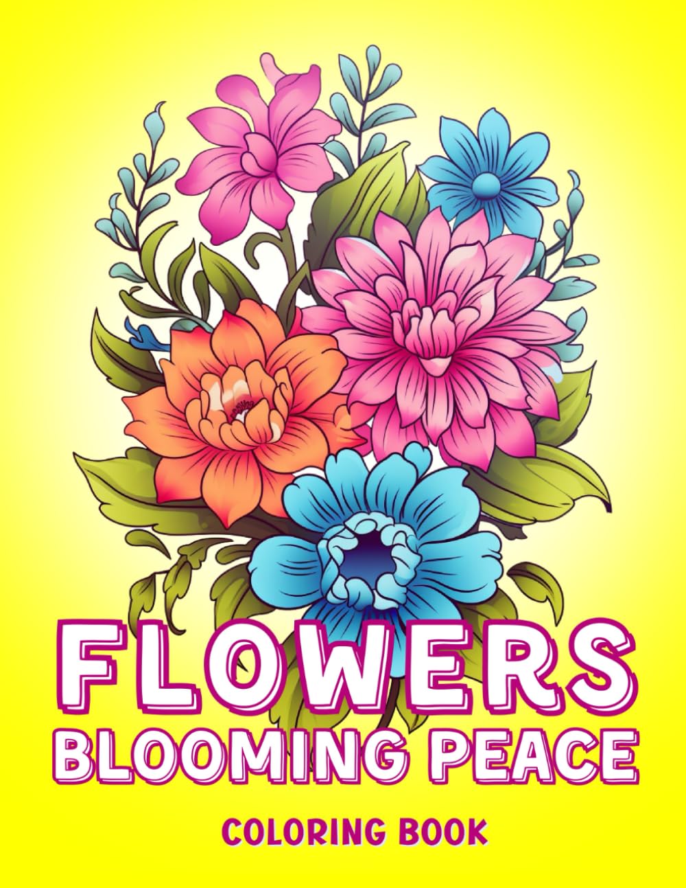 Blooming Peace: Simple and Beautiful Flower Patterns for Alcohol Markers | Bold and Easy Coloring Book Weed Girl Adult Senior