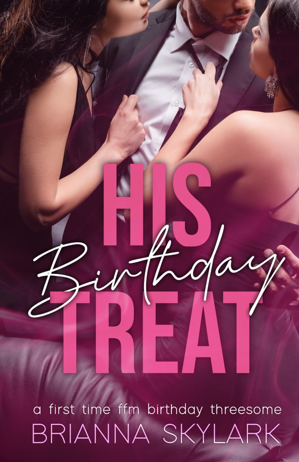 His Birthday Treat: A First Time FFM Birthday Threesome (FFM Threesome and Ménage Romance)