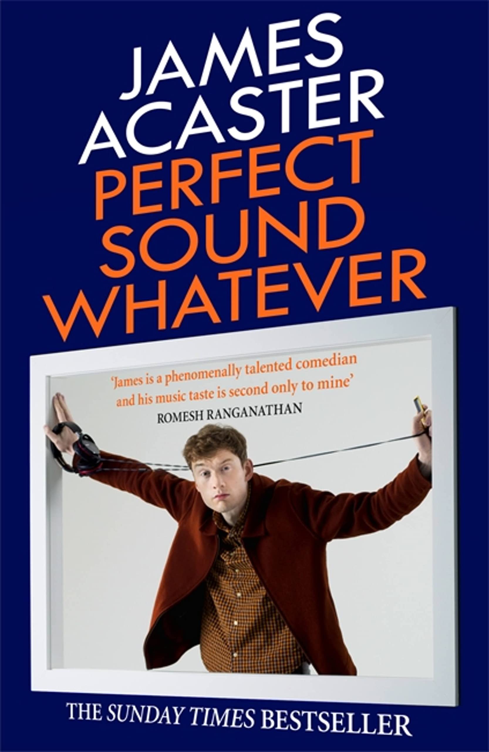 Perfect Sound Whatever New Book, Acaster, James,